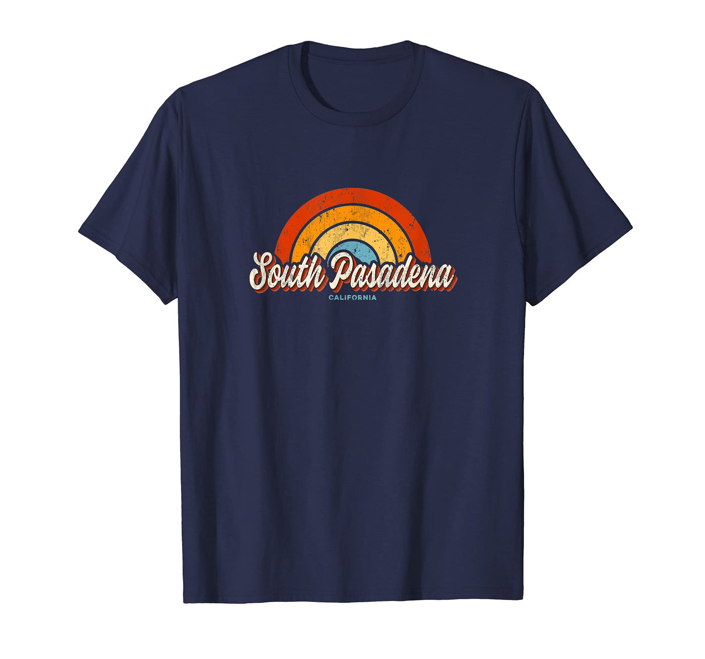 South Pasadena California Ca Rainbow T-Shirt - Streetwear Style Men Women - T-Shirt, Sweatshirt, Hoodie
