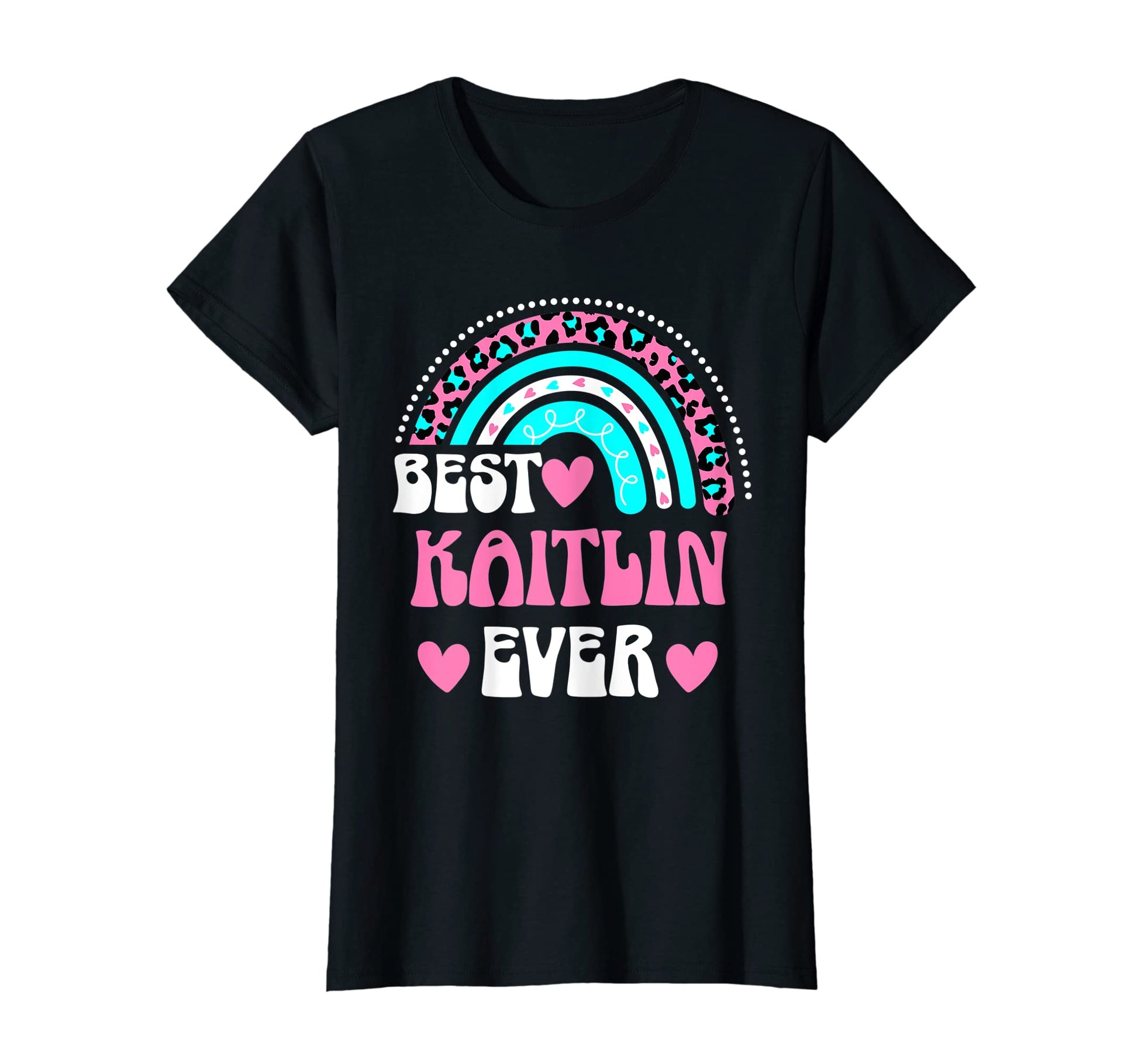 Best Kaitlin Ever Personal Name T-Shirt - Aesthetic Graphic for Adults - T-Shirt, Sweatshirt, Hoodie
