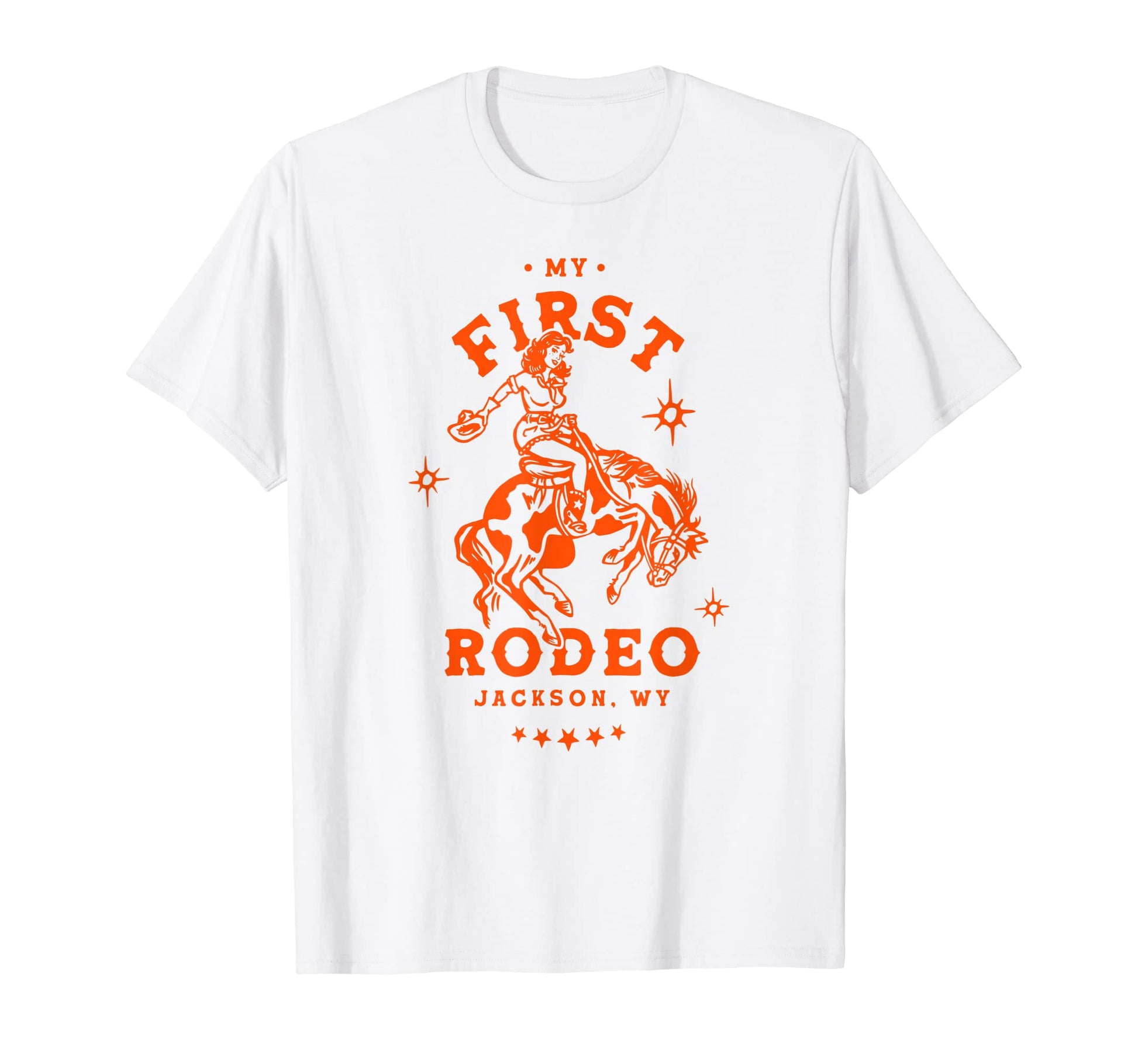 My First Rodeo Jackson Wyoming Western T-Shirt - Graphic Print Unisex - T-Shirt, Sweatshirt, Hoodie