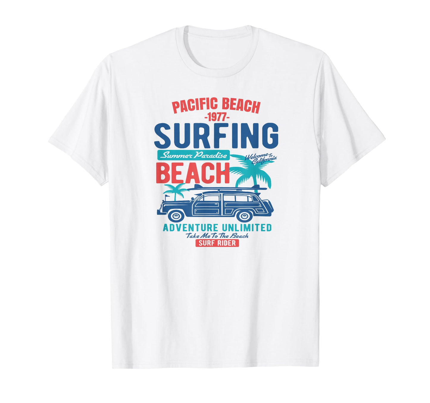 Pacific Beach California Surfing T-Shirt - Fun Novelty Design Men Women - T-Shirt, Sweatshirt, Hoodie