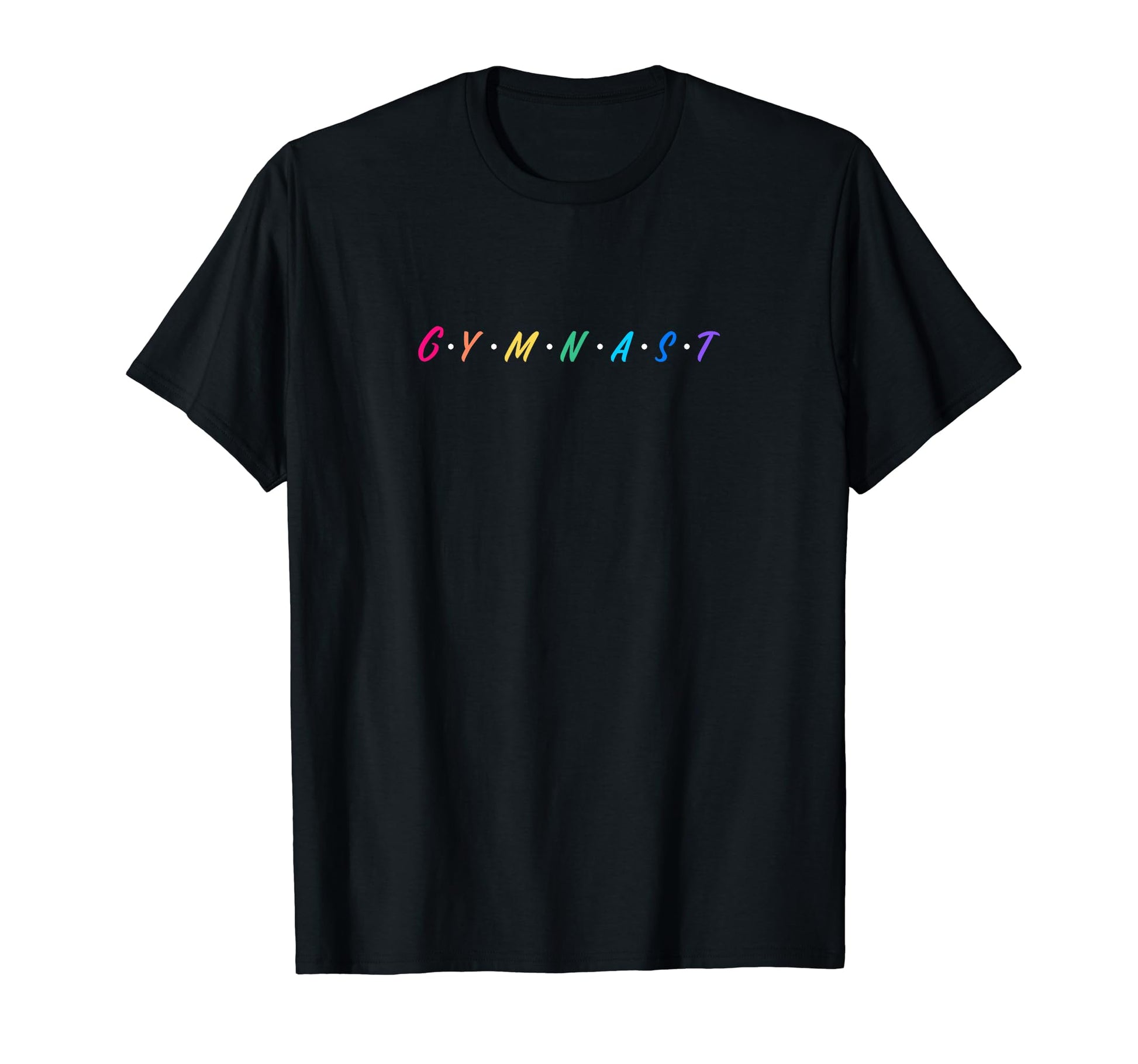 Rainbow Gymnast Lettering Gymnastics T-Shirt - Minimalist Print Unisex - T-Shirt, Sweatshirt, Hoodie