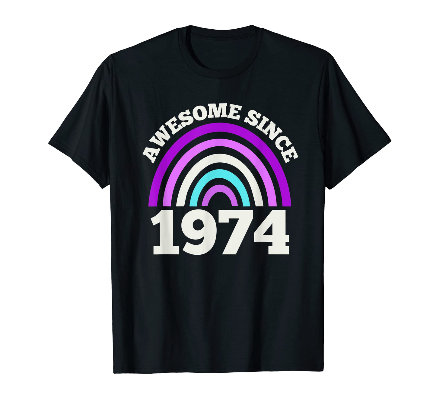 Awesome Since 1974 Purple Rainbow T-Shirt - Streetwear Style for Adults - T-Shirt, Sweatshirt, Hoodie