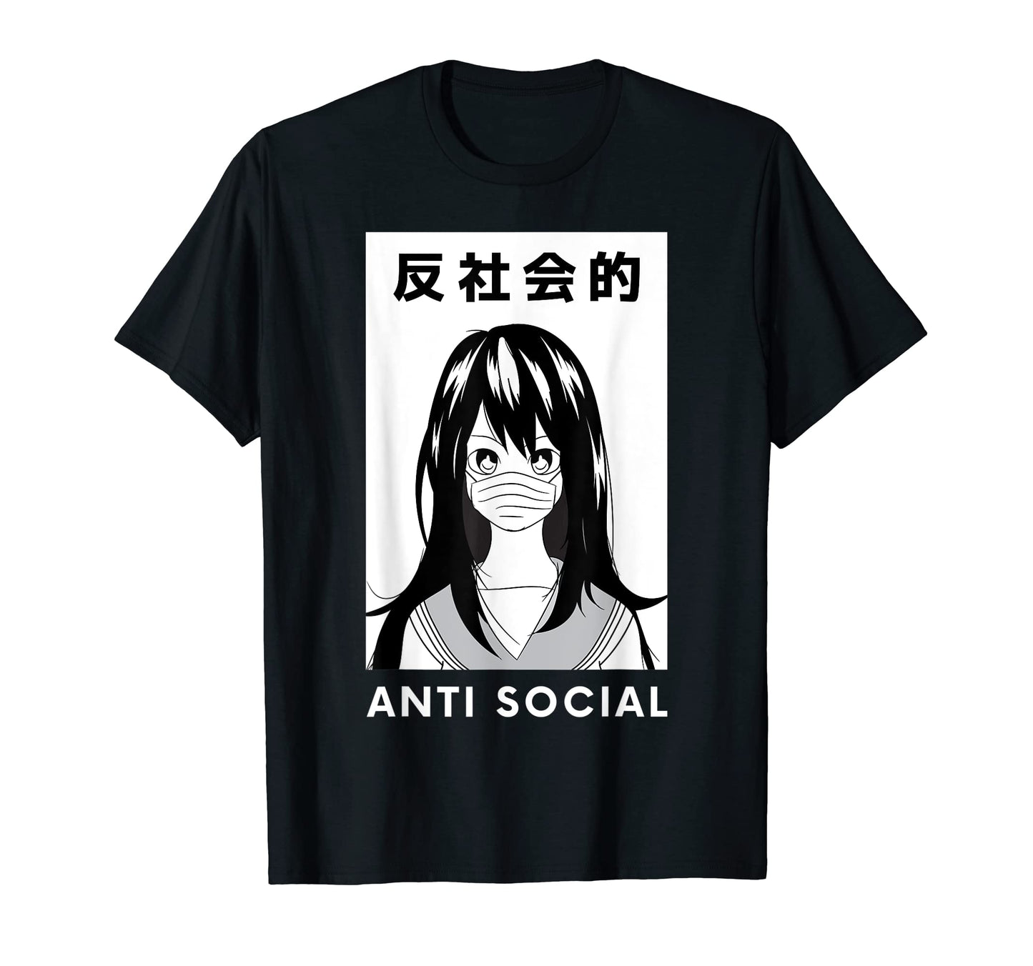 Anti Social Anime Japanese Aesthetic T-Shirt - Fun Novelty Design Unisex - T-Shirt, Sweatshirt, Hoodie