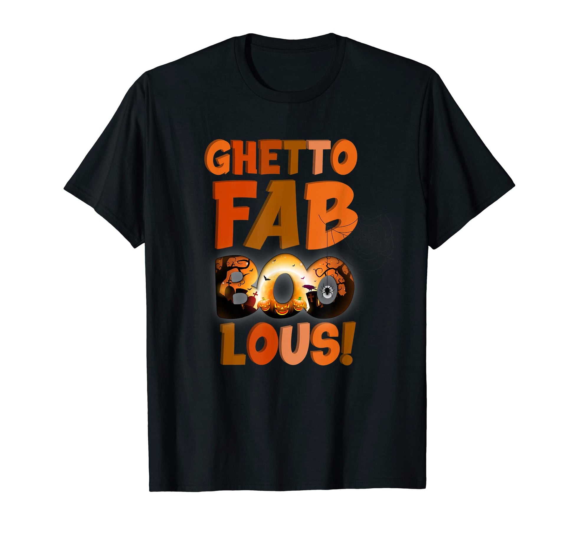 Ghetto Fabulous Faboolous 90S Hip Hop T-Shirt - Custom Art Print Men Women - T-Shirt, Sweatshirt, Hoodie