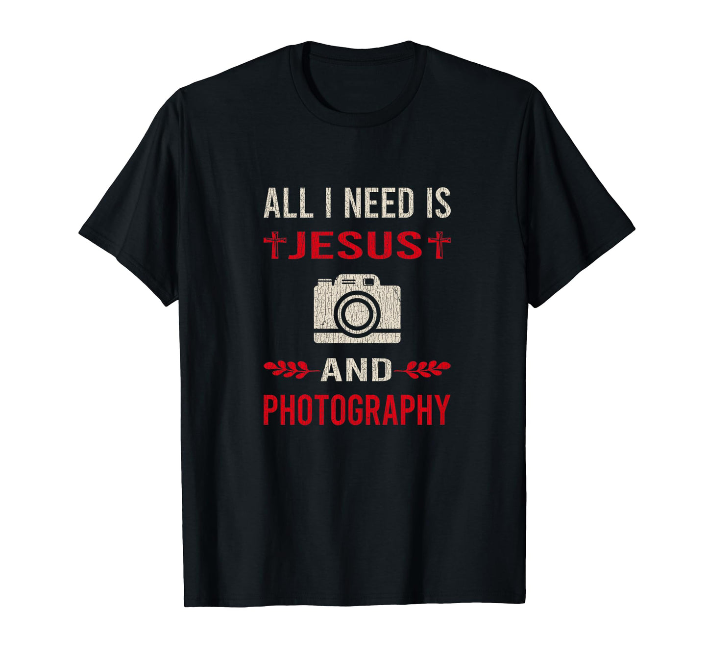 I Need Jesus And Photographer Camera T-Shirt - Custom Art Print Unisex - T-Shirt, Sweatshirt, Hoodie