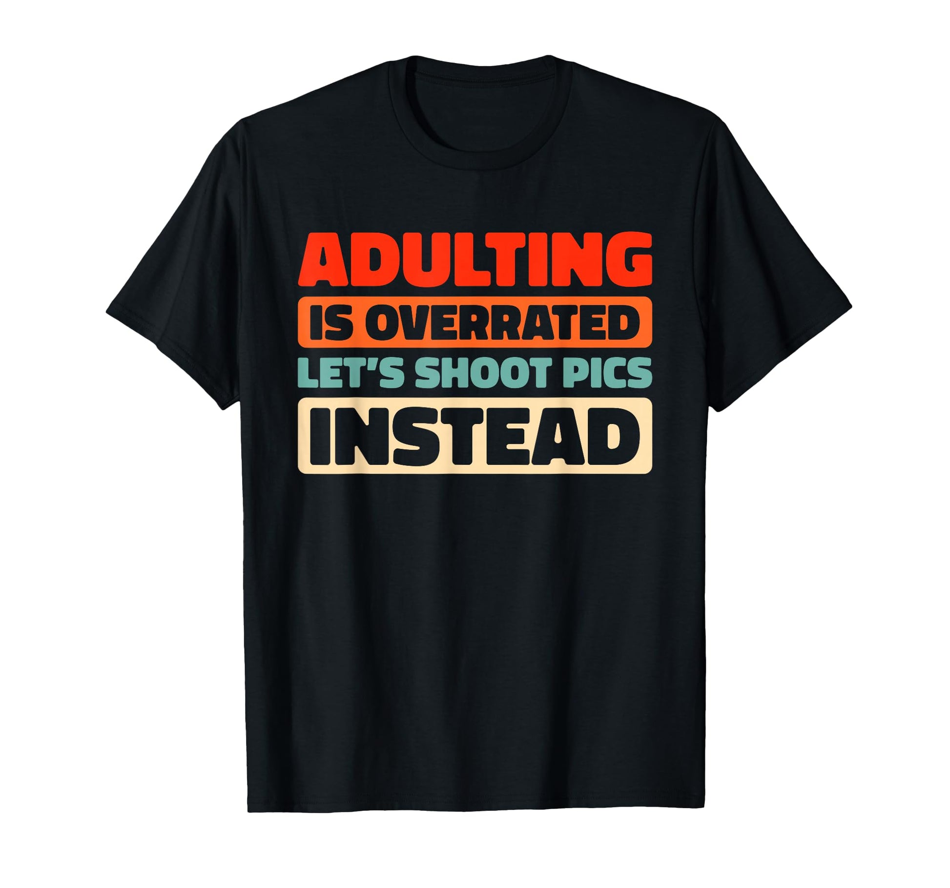 Photography Camera Photographer T-Shirt - Aesthetic Graphic for Adults - T-Shirt, Sweatshirt, Hoodie