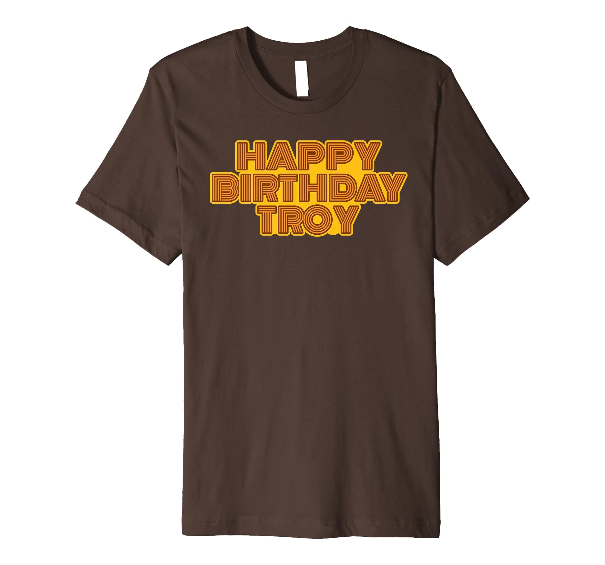 Happy Birthday Troy Personalized Name T-Shirt - Custom Art Print Men Women - T-Shirt, Sweatshirt, Hoodie