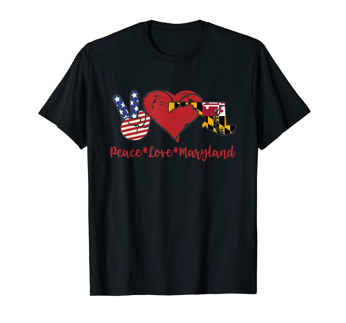 Peace Love Maryland T-Shirt - Trendy Graphic Men Women - T-Shirt, Sweatshirt, Hoodie