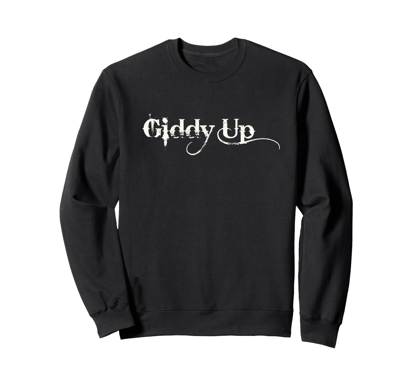 Giddy Up Western Cowboy Rodeo Sweatshirt - Custom Art Print Men Women - T-Shirt, Sweatshirt, Hoodie