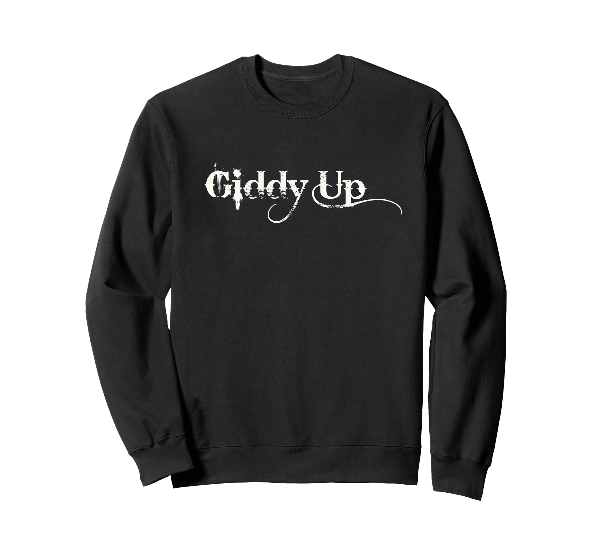 Giddy Up Western Cowboy Rodeo Sweatshirt - Custom Art Print Men Women - T-Shirt, Sweatshirt, Hoodie