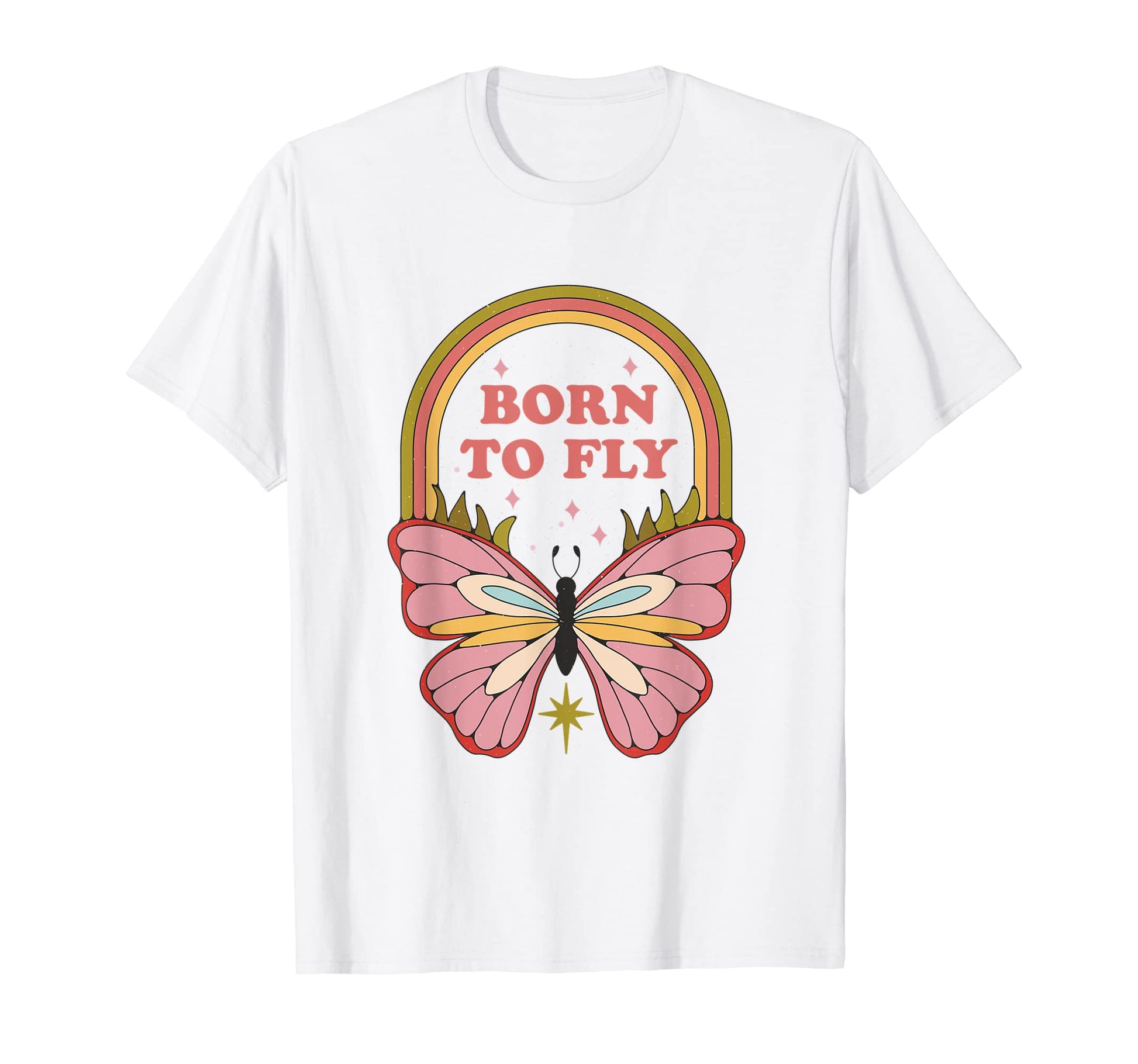 Butterfly Born To Fly Colors T-Shirt - Casual Everyday Wear Men Women - T-Shirt, Sweatshirt, Hoodie