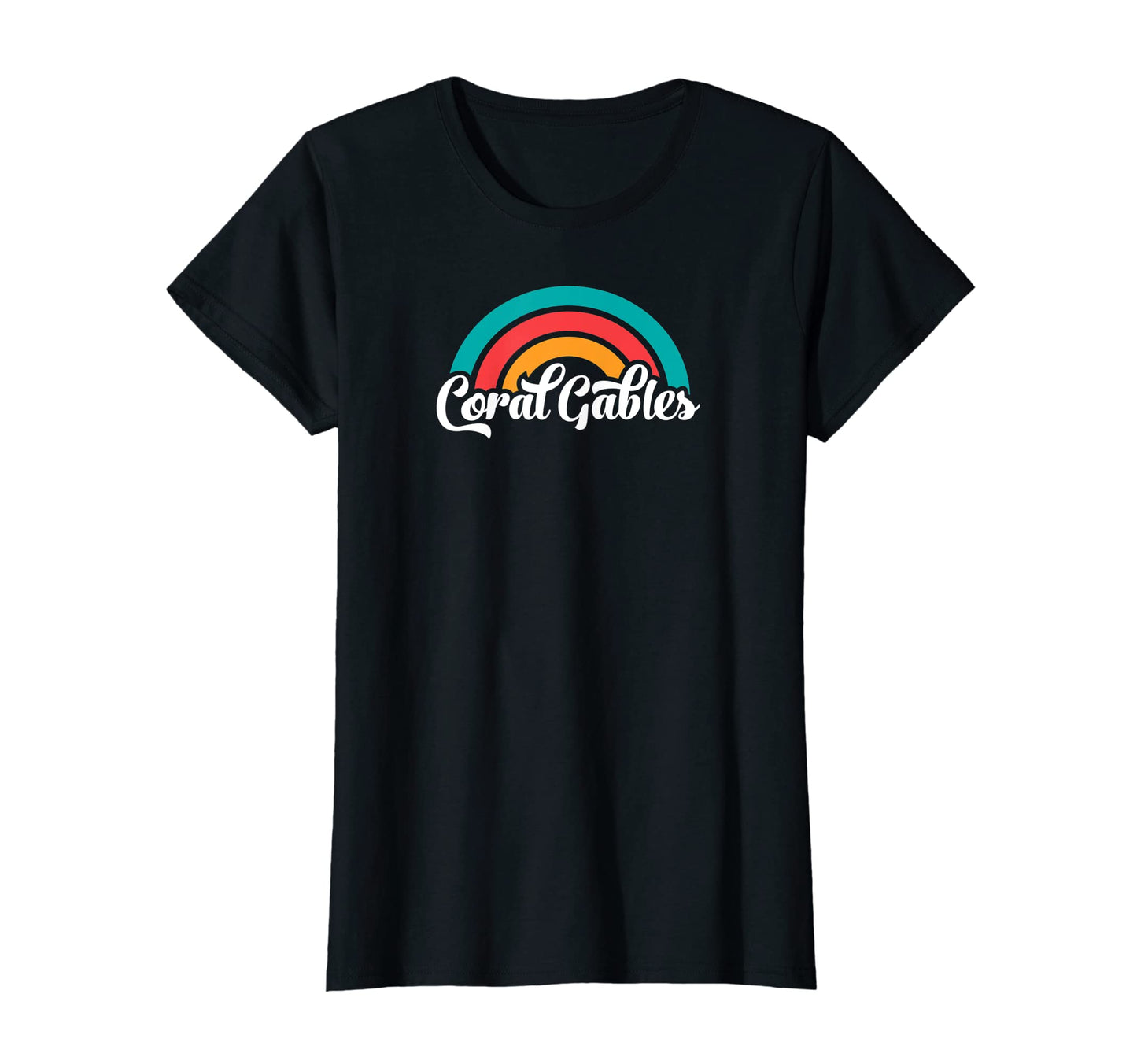 Womens Coral Gables Fl Script Rainbow T-Shirt - Novelty Apparel Men Women - T-Shirt, Sweatshirt, Hoodie