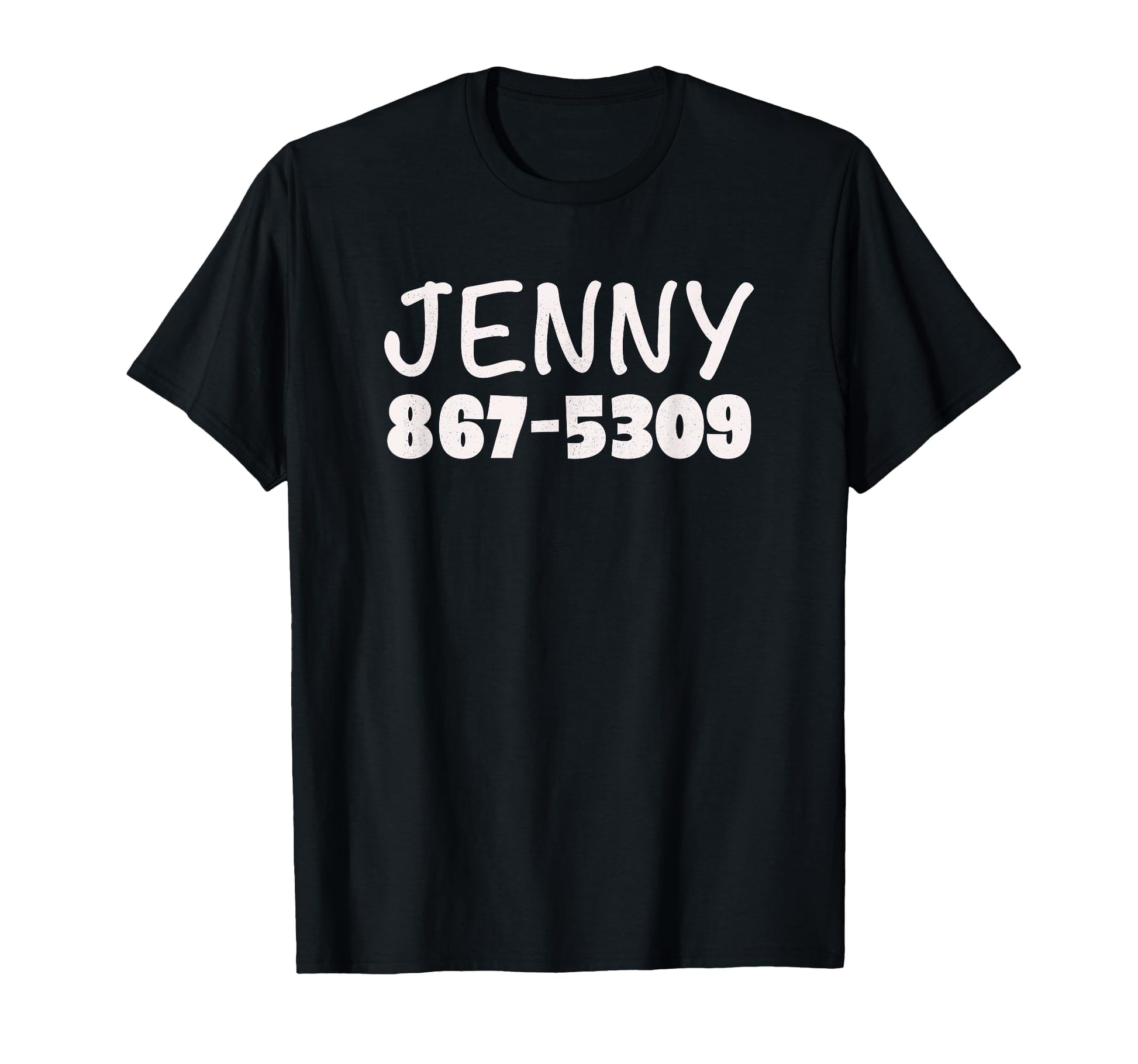 Jenny Phone Number 867 5309 Funny Rock T-Shirt - Streetwear Style Unisex - T-Shirt, Sweatshirt, Hoodie