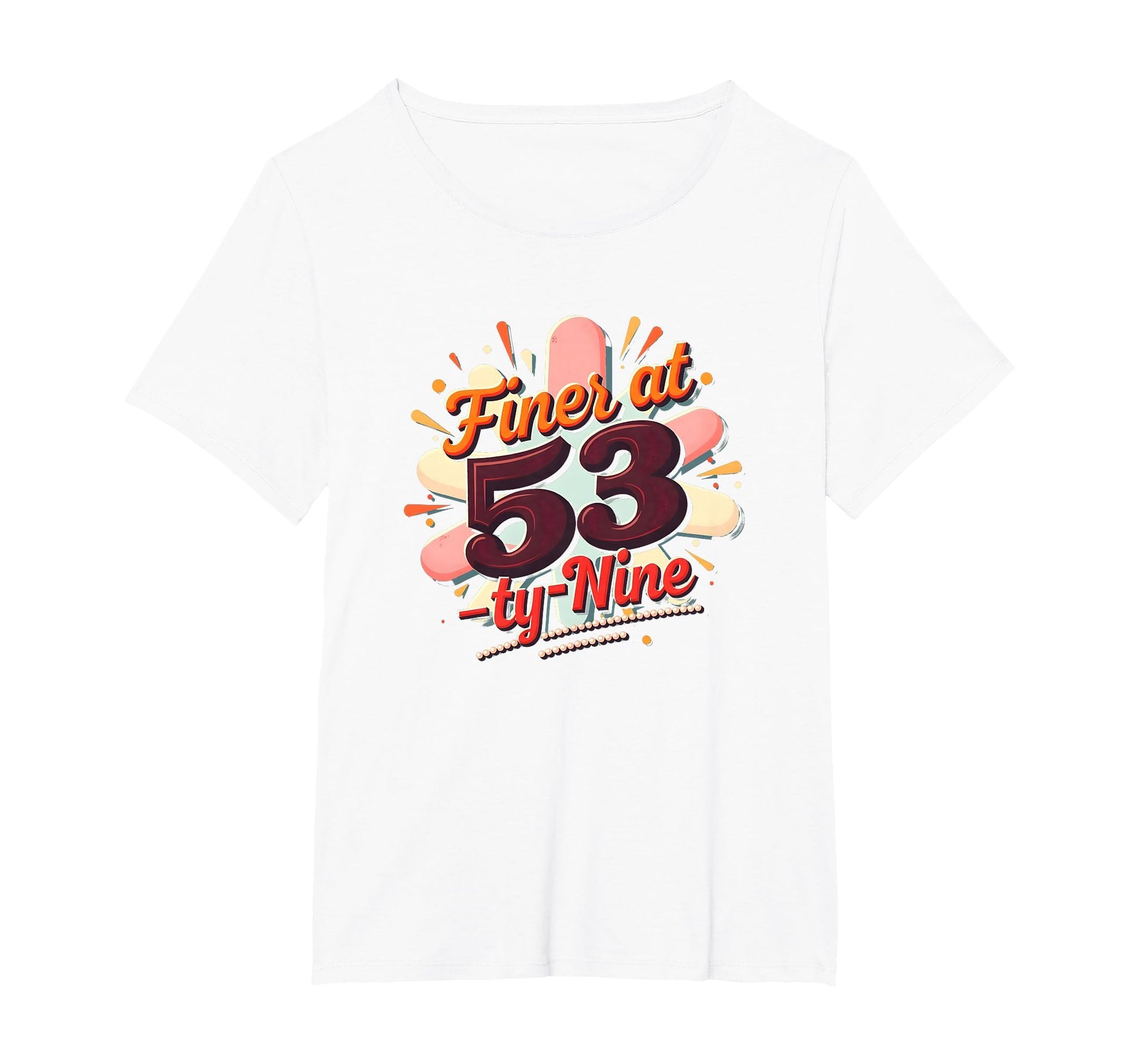 Birthday Gift Finer 53 Typography Art T-Shirt - Unique Graphic Unisex - T-Shirt, Sweatshirt, Hoodie