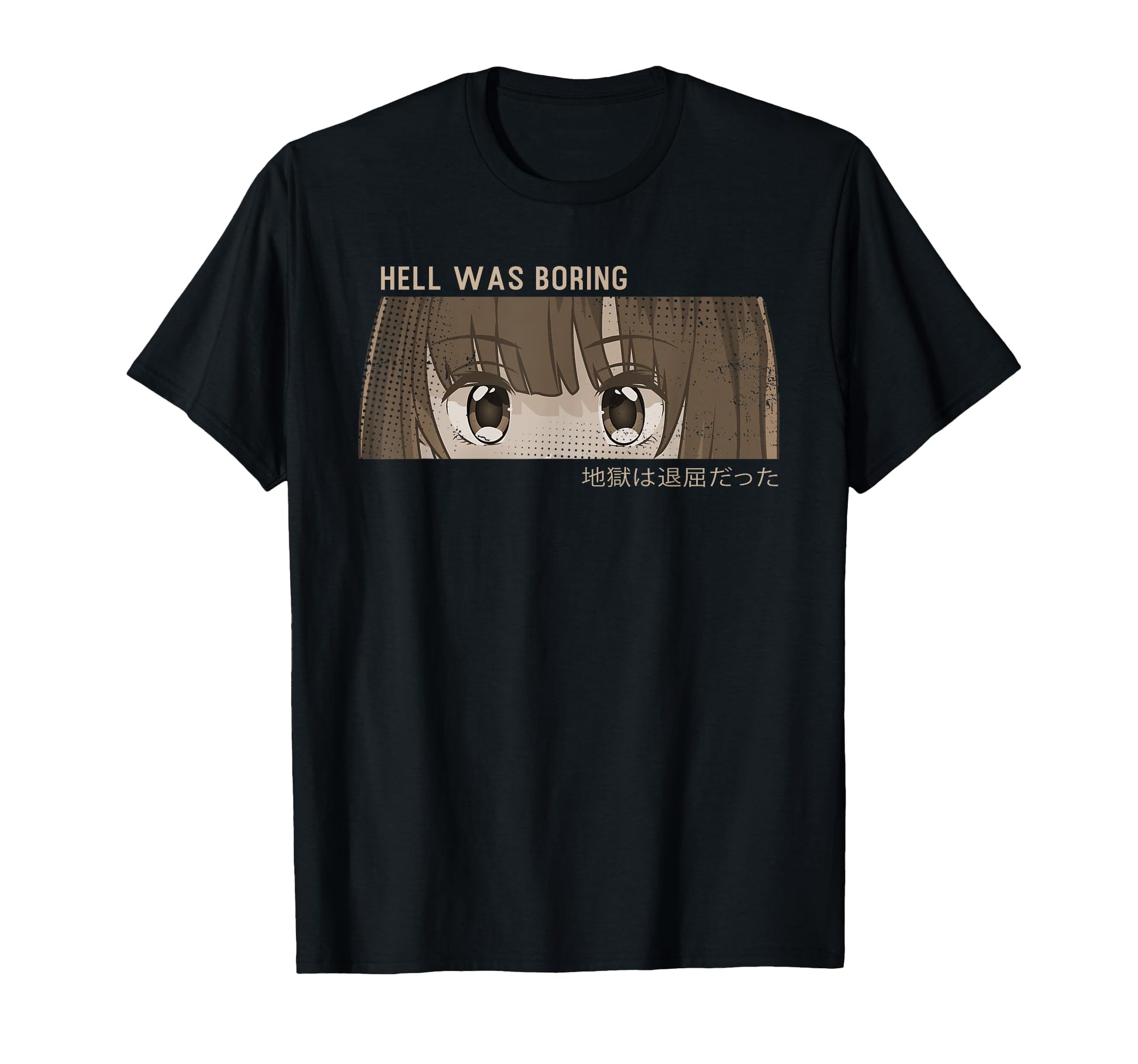 Hell Was Boring Aesthetic Vaporwave Japan T-Shirt - Trendy Graphic Unisex - T-Shirt, Sweatshirt, Hoodie