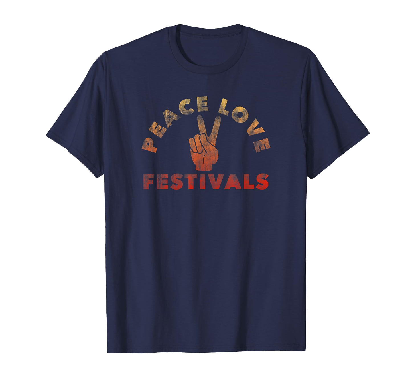 Trendy Peace Love And Festivals T-Shirt - Novelty Apparel Men Women - T-Shirt, Sweatshirt, Hoodie