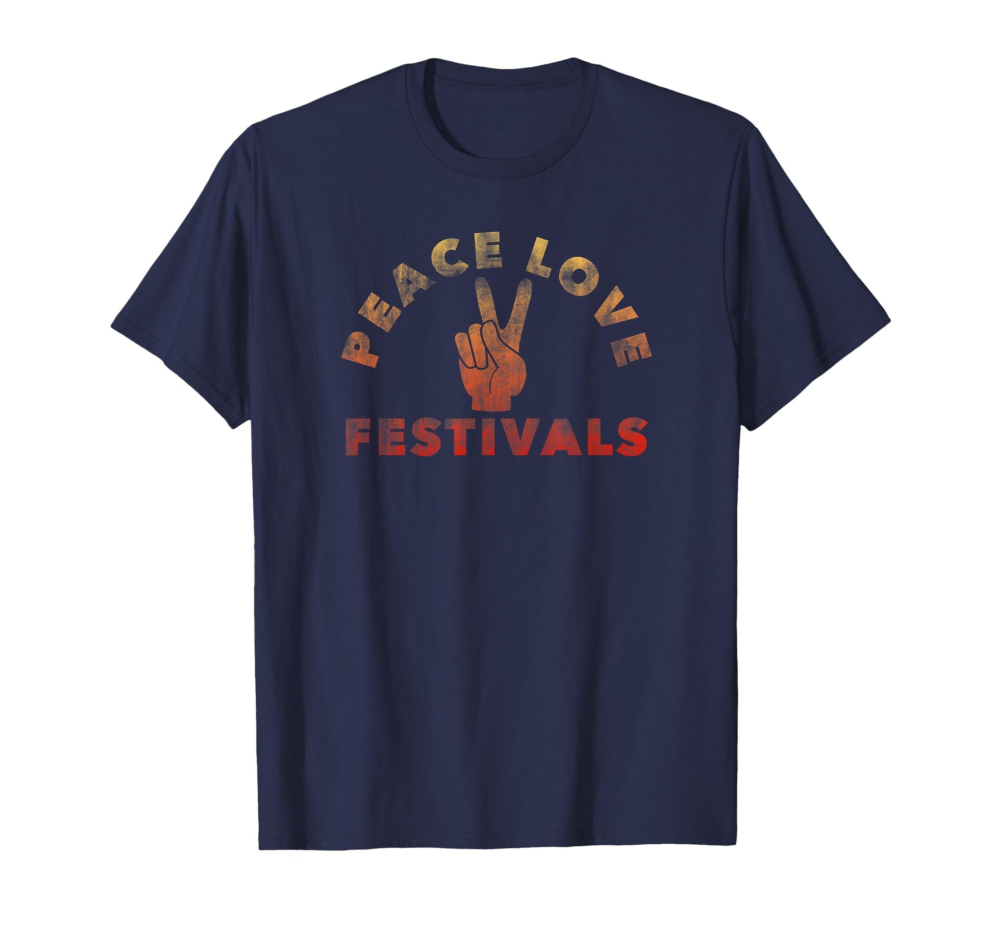 Trendy Peace Love And Festivals T-Shirt - Novelty Apparel Men Women - T-Shirt, Sweatshirt, Hoodie