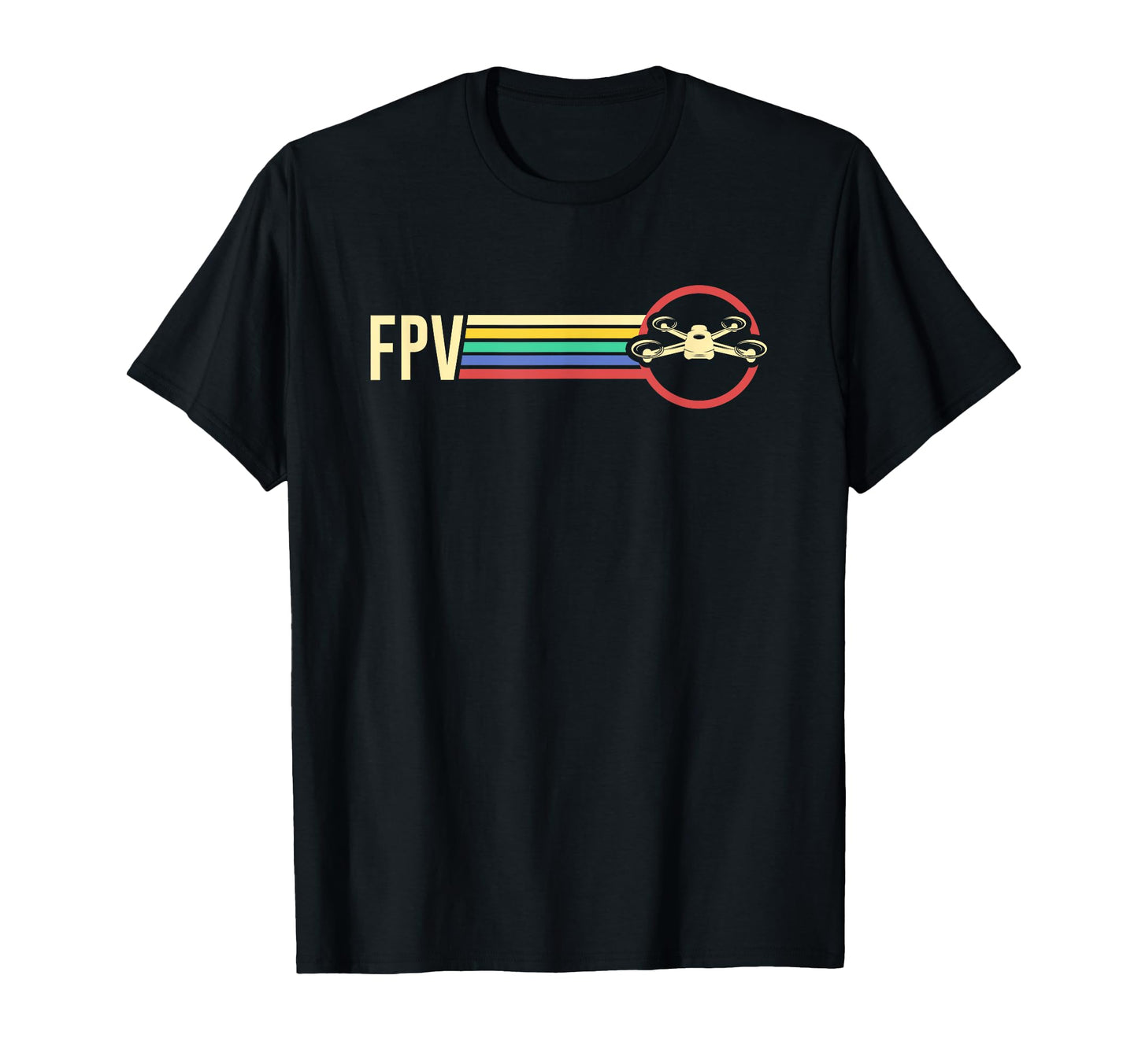 Fpv Drone Pilot Quadcopter Multicopter T-Shirt - Unique Graphic Unisex - T-Shirt, Sweatshirt, Hoodie