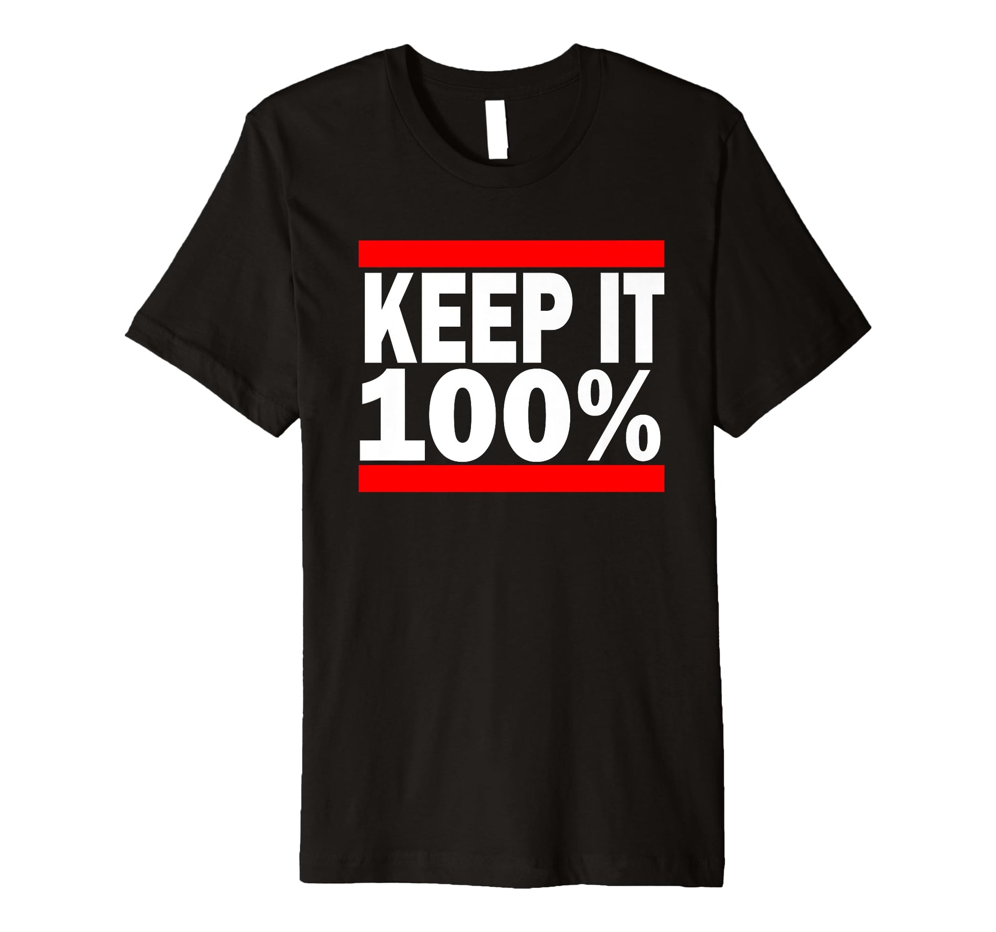 Keep It 100 Hip Hop 80S Phrases T-Shirt - Trendy Graphic Men Women - T-Shirt, Sweatshirt, Hoodie