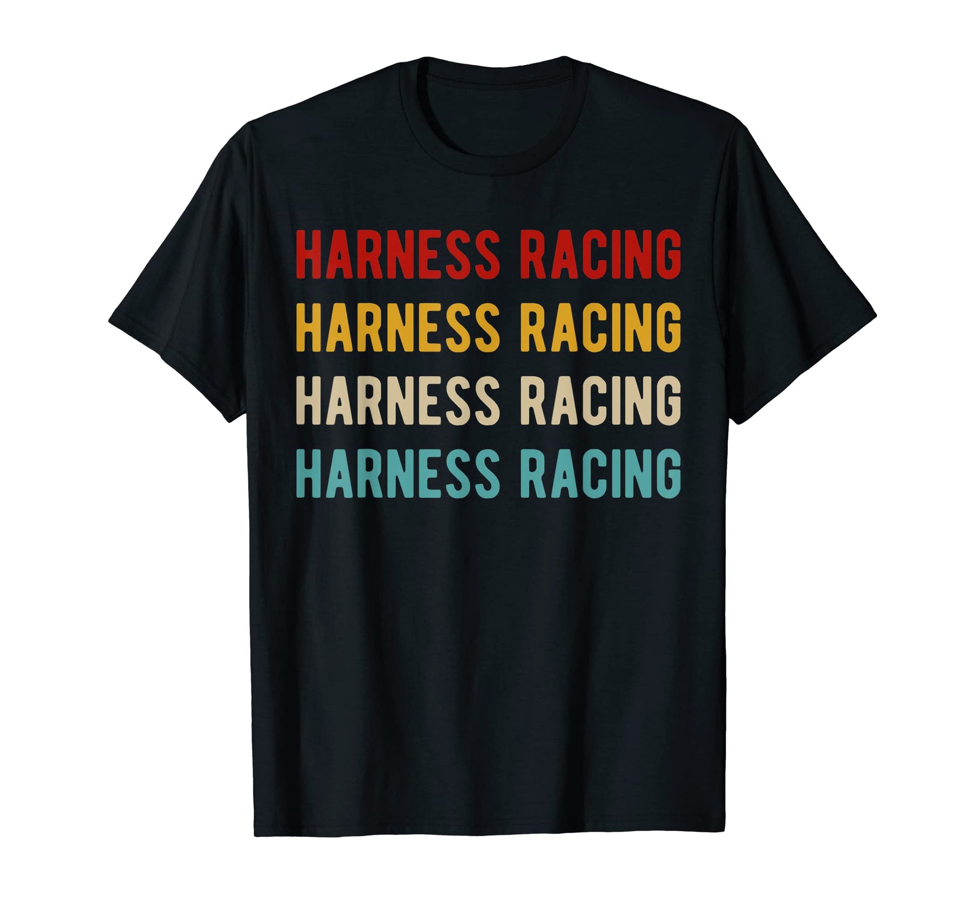 Harness Racing Typography Harness Racing T-Shirt - Trendy Graphic Men Women - T-Shirt, Sweatshirt, Hoodie