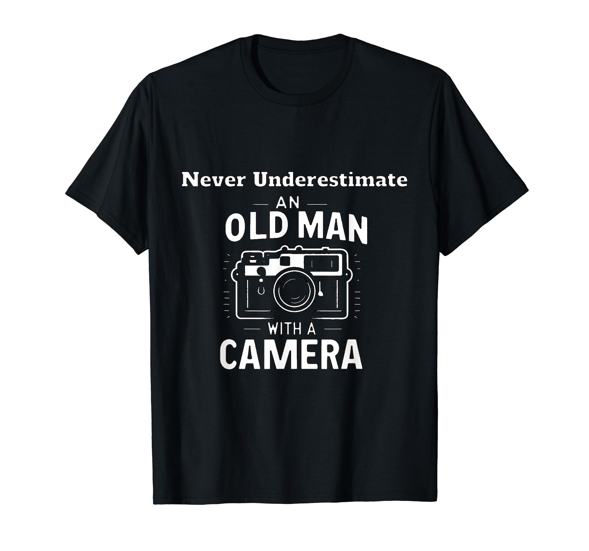 Never Underestimate Old Camera Enthusiast T-Shirt - Graphic Print Unisex - T-Shirt, Sweatshirt, Hoodie