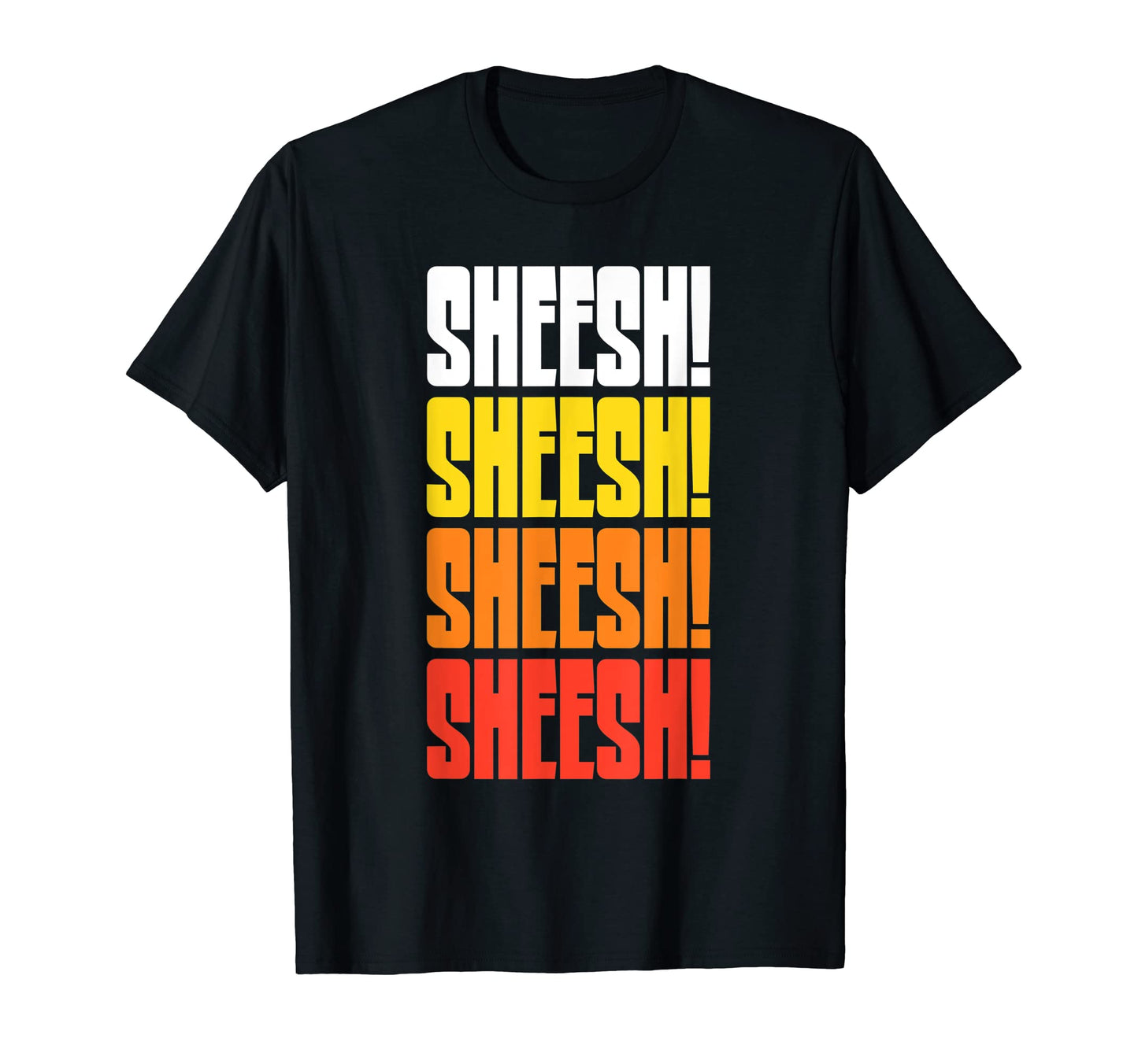 Sheesh Funny 70S 80S Typography T-Shirt - Custom Art Print Unisex - T-Shirt, Sweatshirt, Hoodie