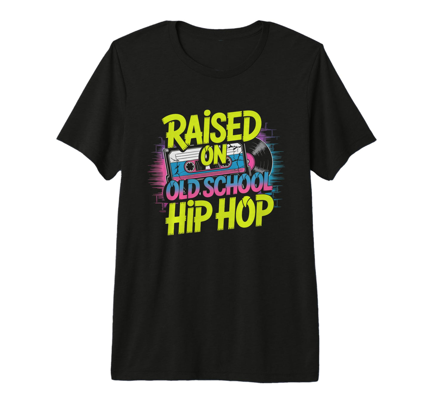 Raised Old School Hip Hop Music Hip Hop T-Shirt - Unique Graphic Unisex - T-Shirt, Sweatshirt, Hoodie