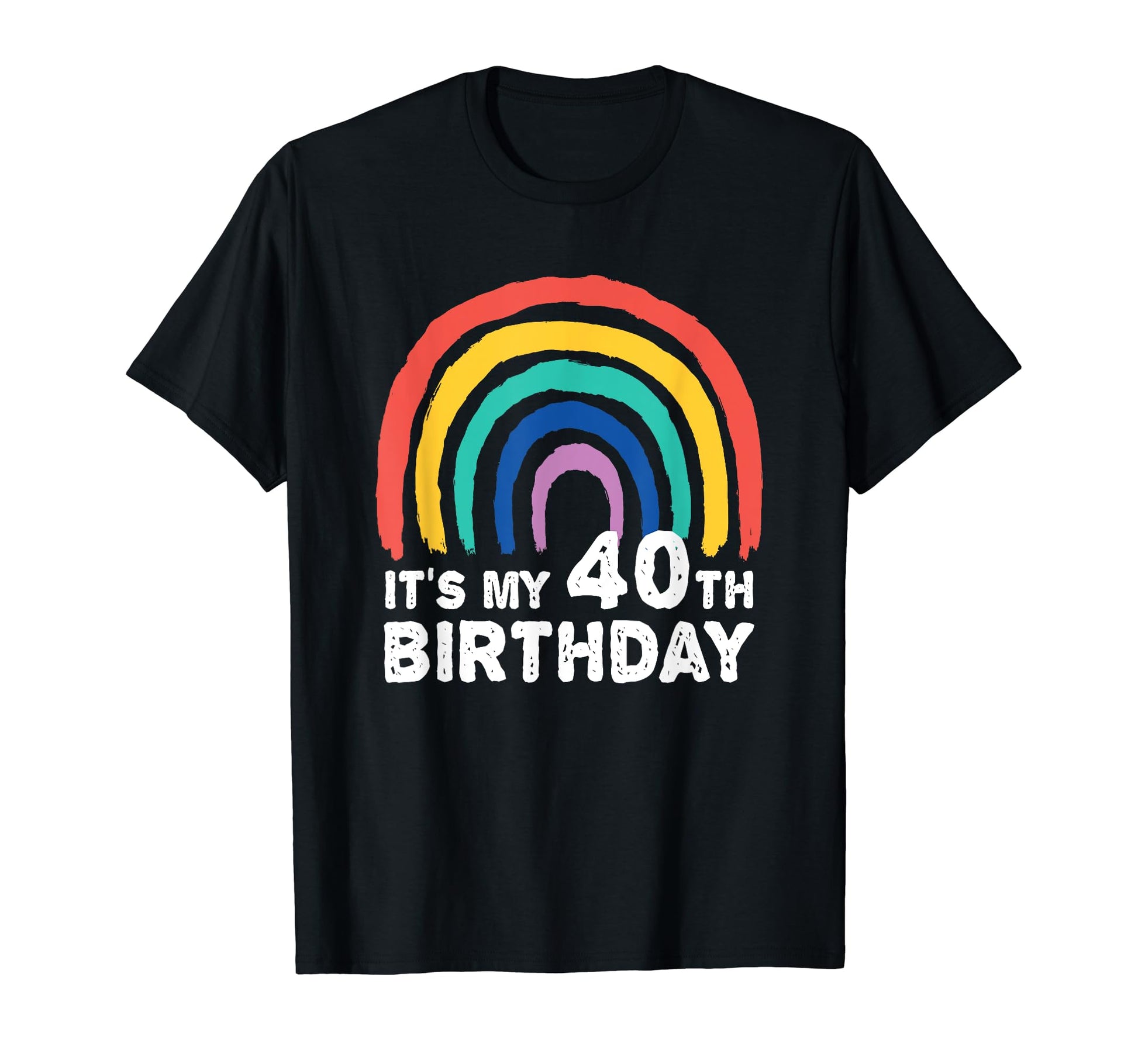 Funny 40 Year Old Rainbow Its My 40Th T-Shirt - Novelty Apparel Unisex - T-Shirt, Sweatshirt, Hoodie
