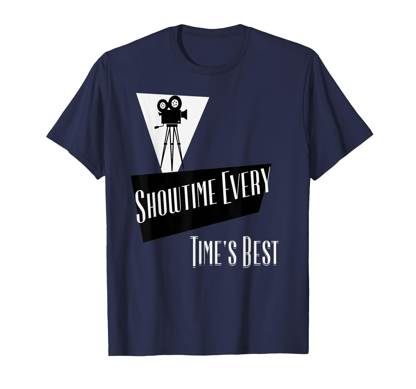 Showtime Every Moment Cinema Nostalgia T-Shirt - Trendy Graphic Men Women - T-Shirt, Sweatshirt, Hoodie