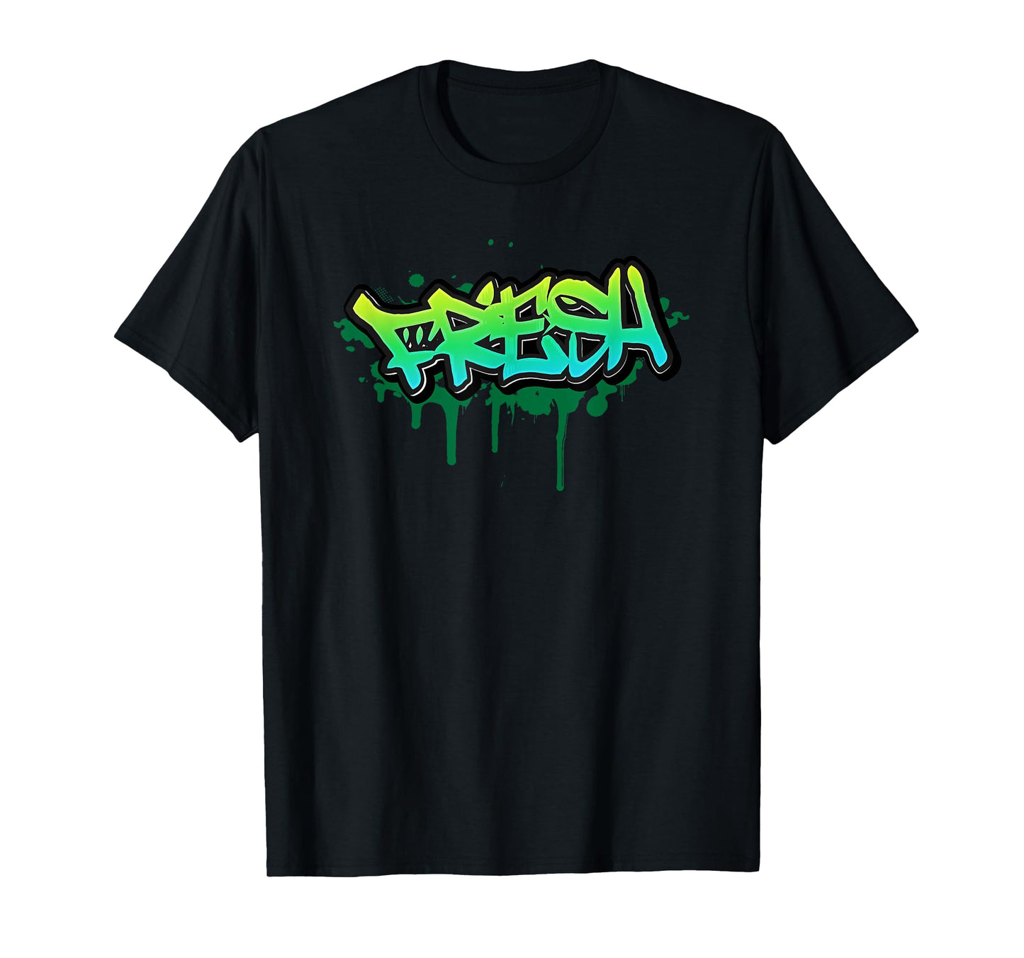 Fresh Old School Graffiti Funny Graffiti T-Shirt - Graphic Print Men Women - T-Shirt, Sweatshirt, Hoodie