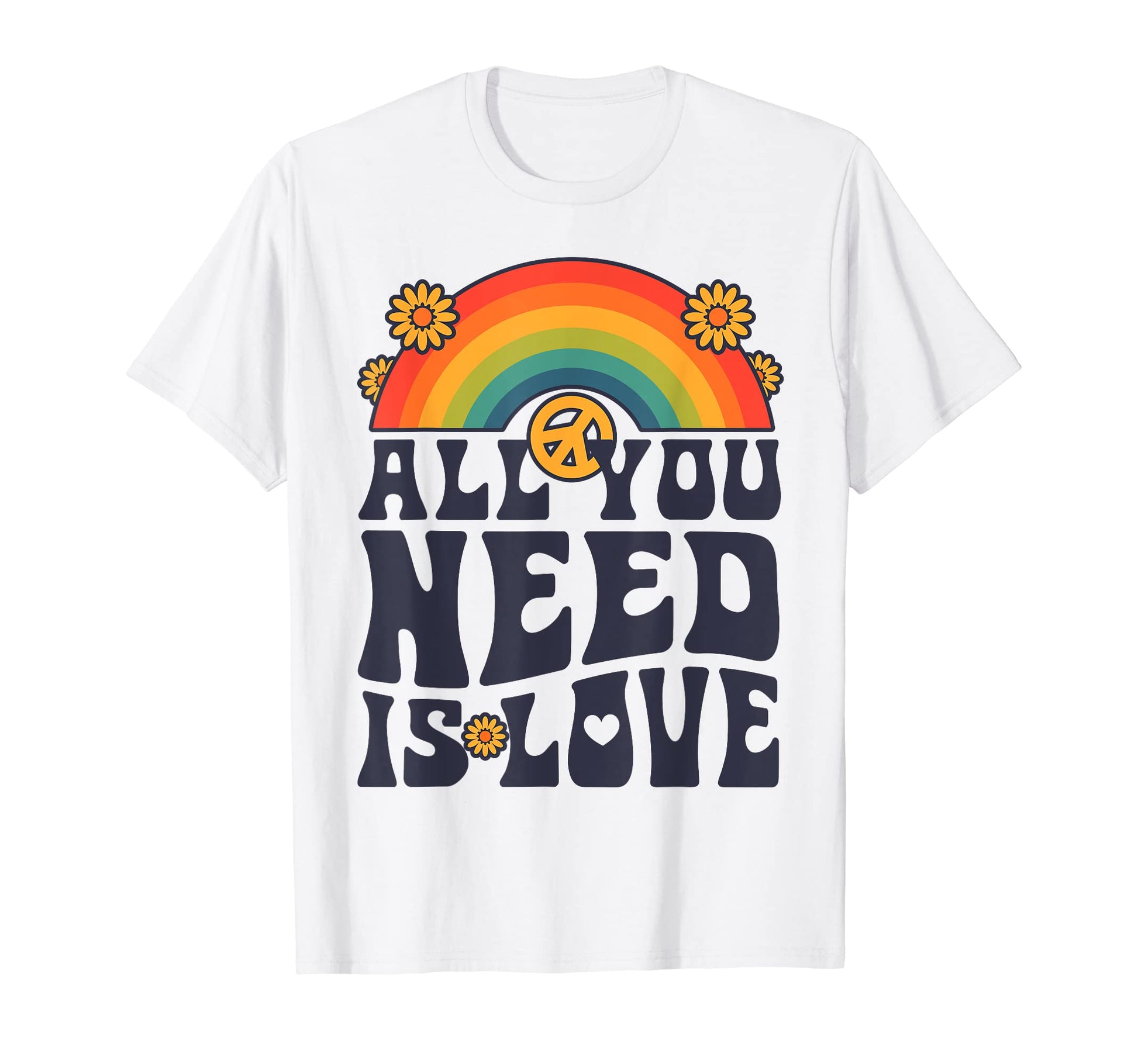 All You Need Is Hippie Peace Love T-Shirt - Novelty Apparel Men Women - T-Shirt, Sweatshirt, Hoodie