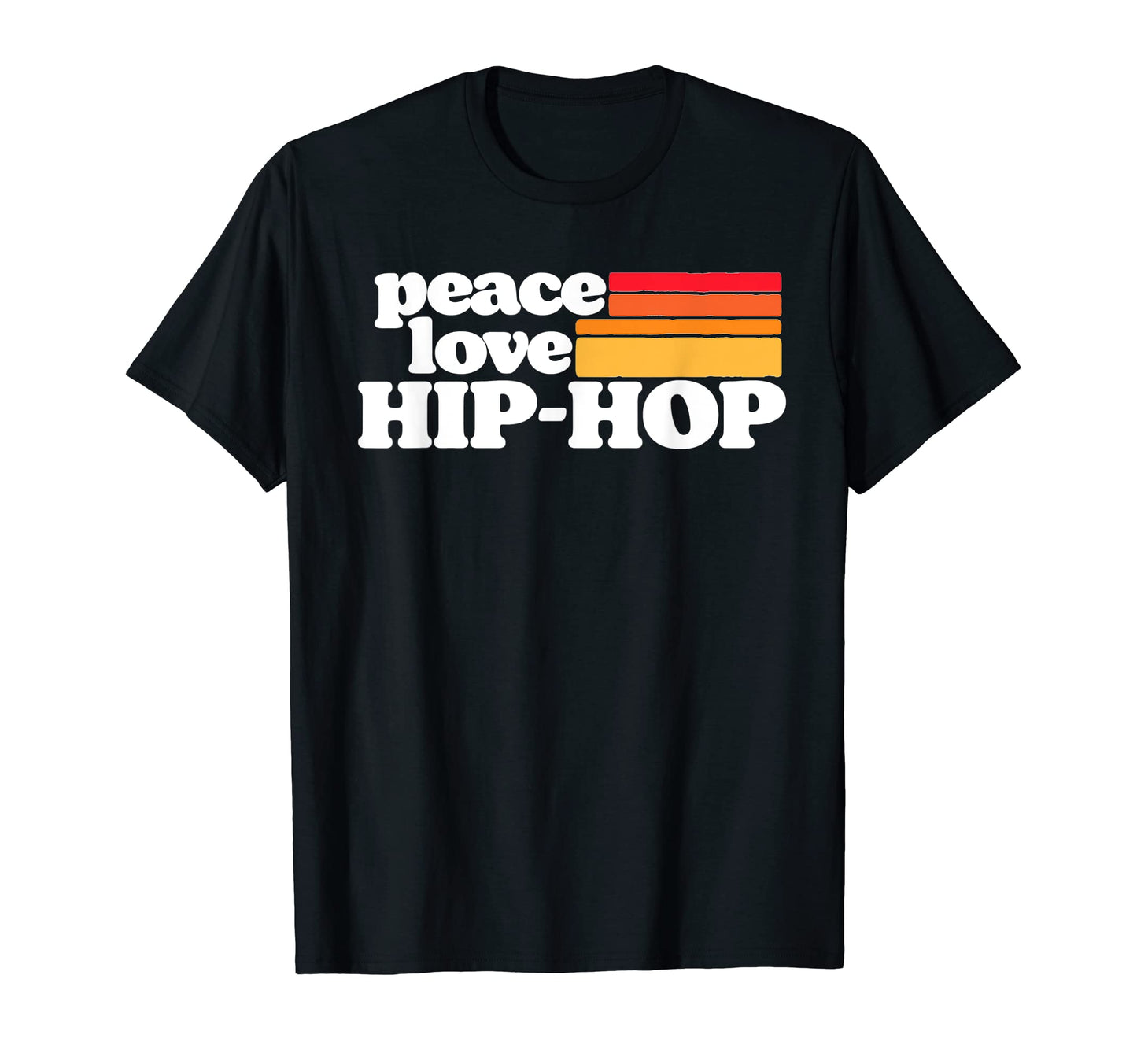 Peace Love Hip Hop Old School Rap Eighties T-Shirt - Graphic Print Unisex - T-Shirt, Sweatshirt, Hoodie
