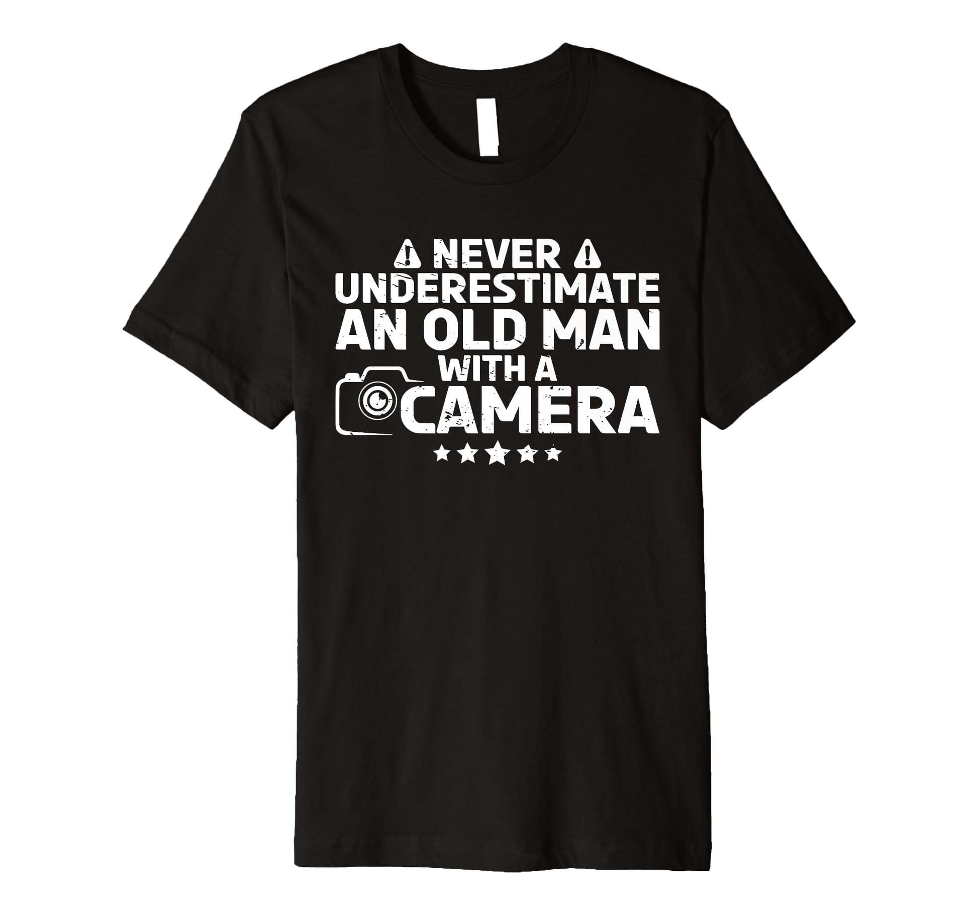 Never Underestimate Old Camera T-Shirt - Novelty Apparel Men Women - T-Shirt, Sweatshirt, Hoodie