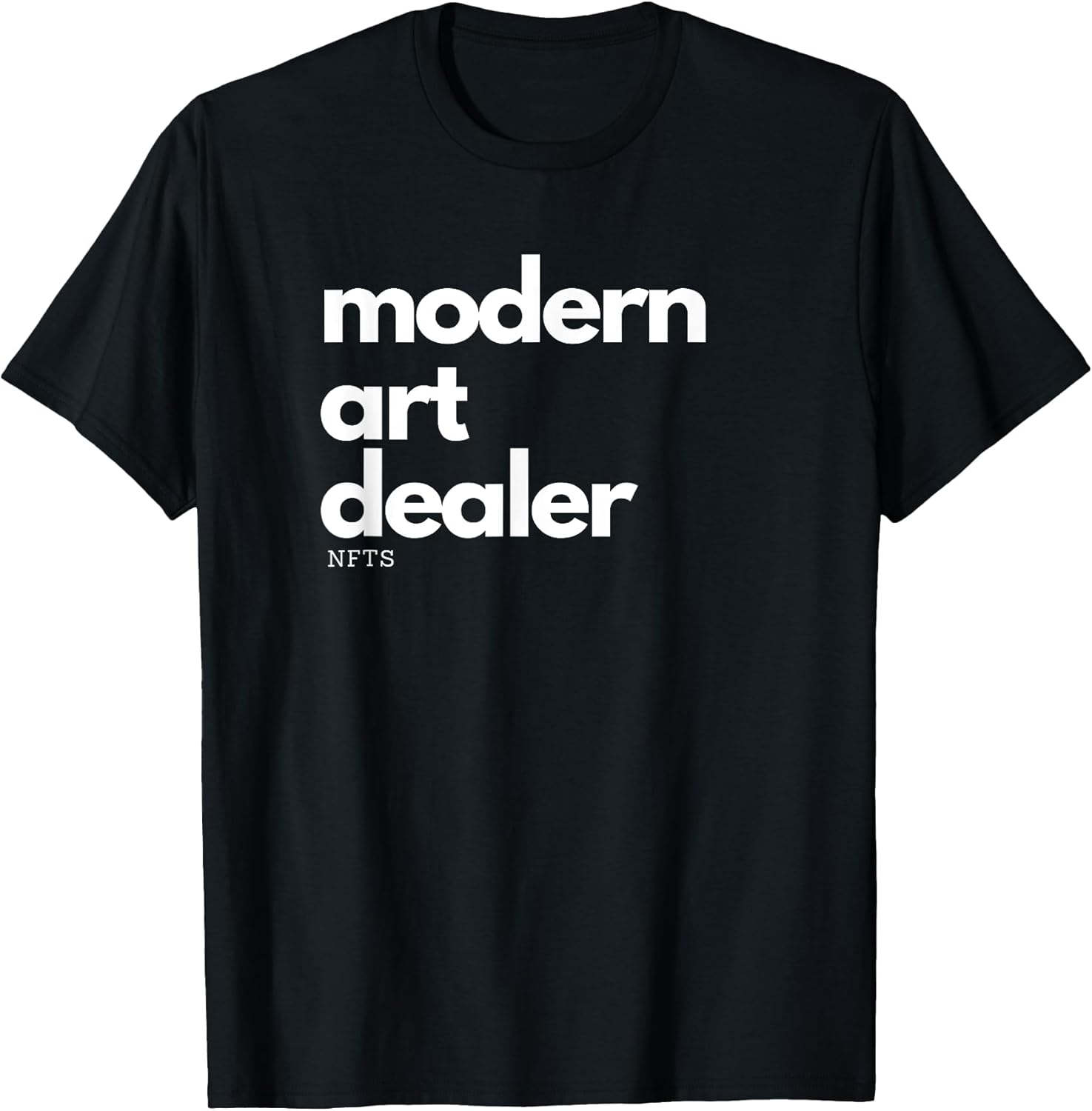 Modern Art Dealer NFT Funny Merch - Adult & Kids T-Shirts, Sweatshirts & Hoodies apparel design preview 1