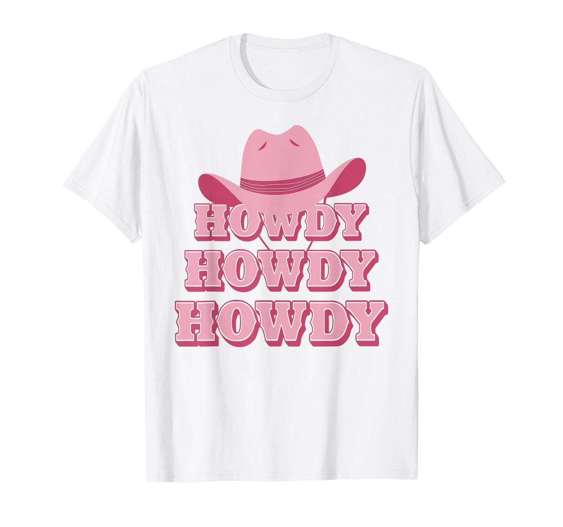 Howdy Southern Western Country T-Shirt - Fun Novelty Design Men Women - T-Shirt, Sweatshirt, Hoodie