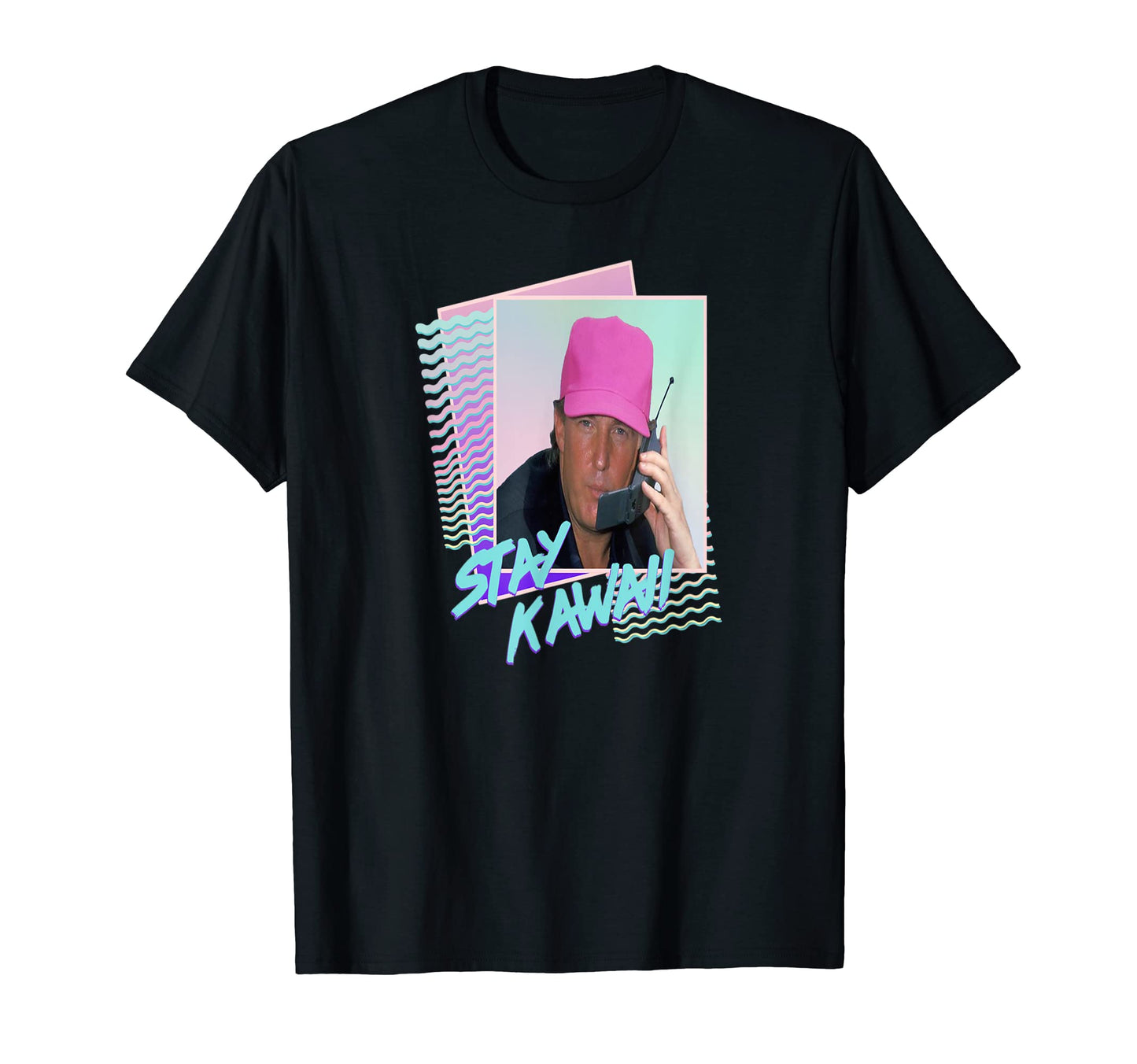 Retrowave Trump Drumpf Stay Kawaii T-Shirt - Fun Novelty Design for Adults - T-Shirt, Sweatshirt, Hoodie
