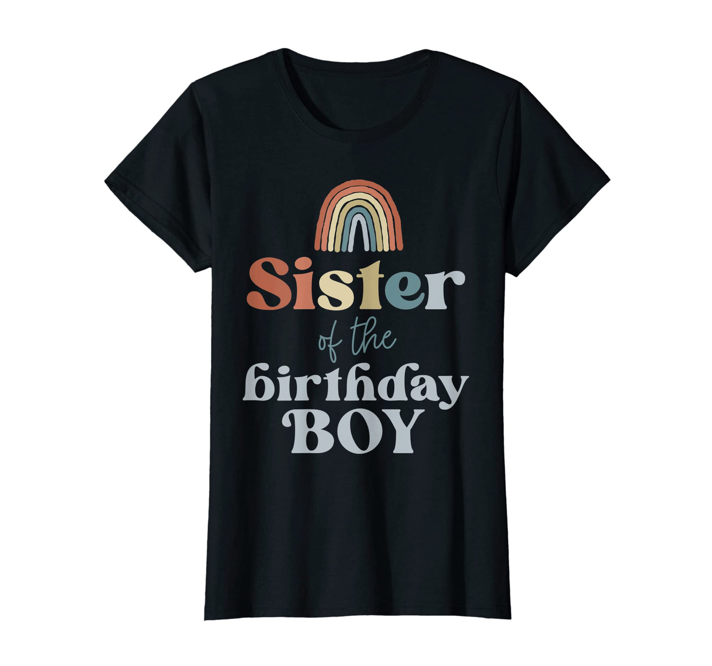 Sister Birthday Boho Rainbow Party Supplies T-Shirt - Graphic Print Unisex - T-Shirt, Sweatshirt, Hoodie