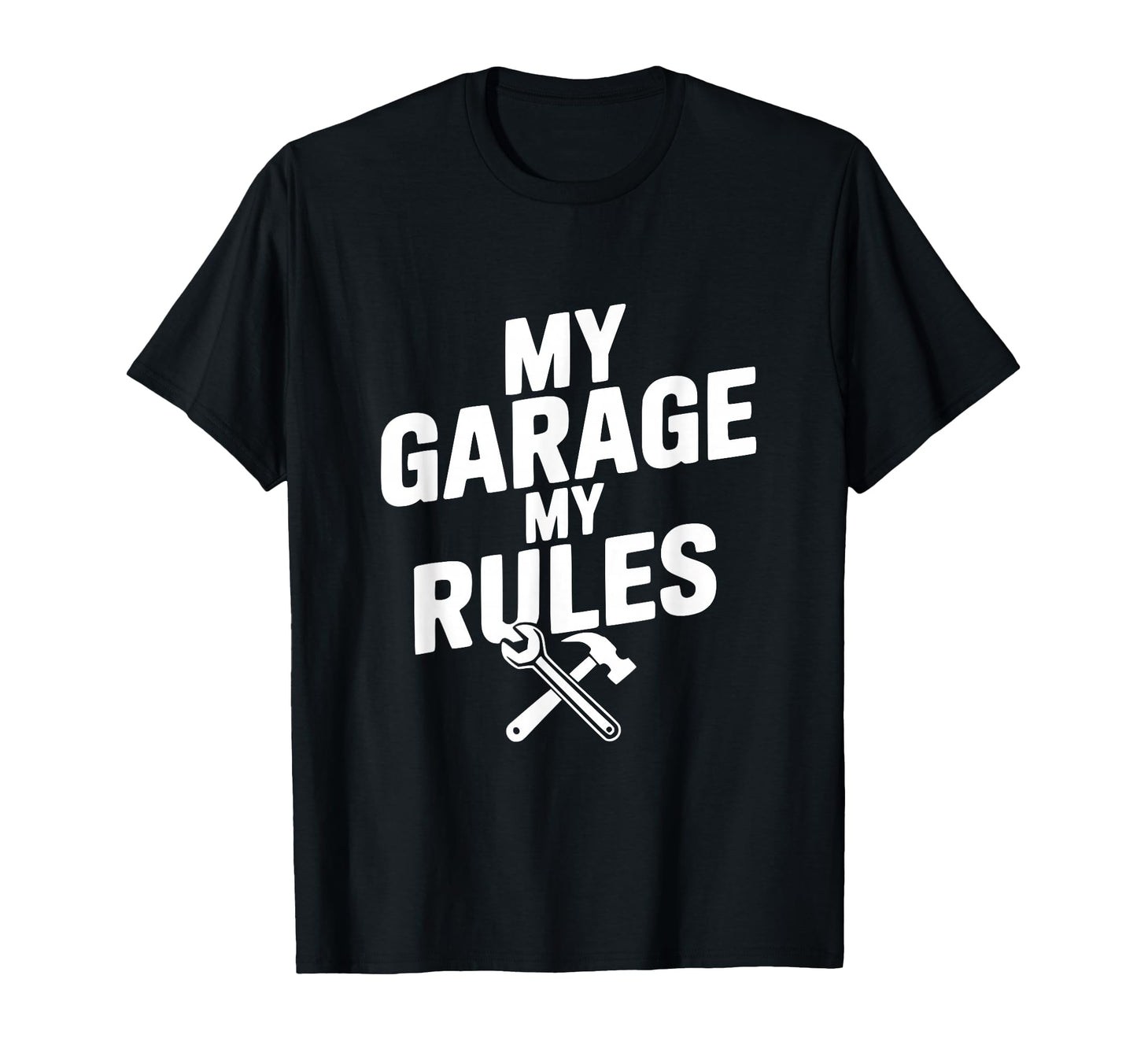 My Garage My Rules Funny Car T-Shirt - Streetwear Style Men Women - T-Shirt, Sweatshirt, Hoodie