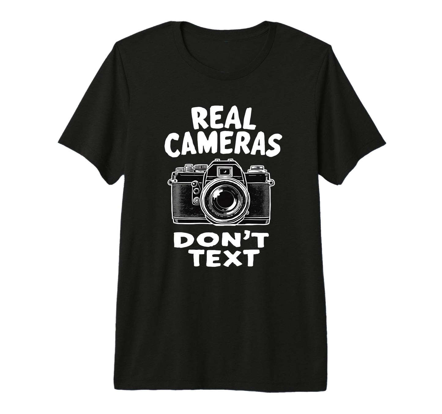 Photography Lover Dont Text Camera T-Shirt - Novelty Apparel Unisex - T-Shirt, Sweatshirt, Hoodie