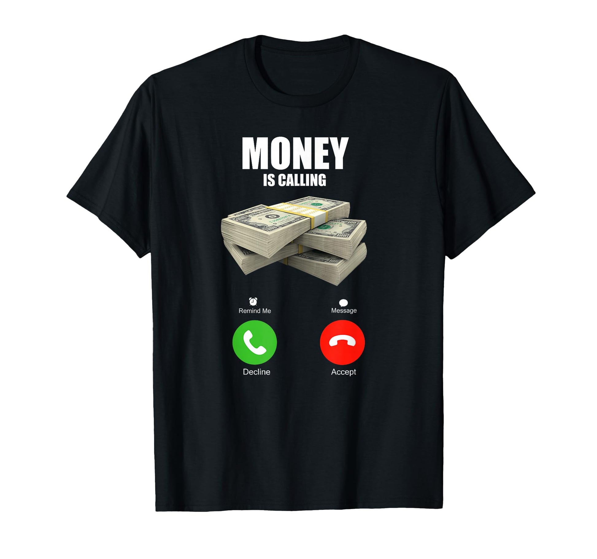 Money Is Calling Hustle Aesthetic Edgy T-Shirt - Unique Graphic Unisex - T-Shirt, Sweatshirt, Hoodie