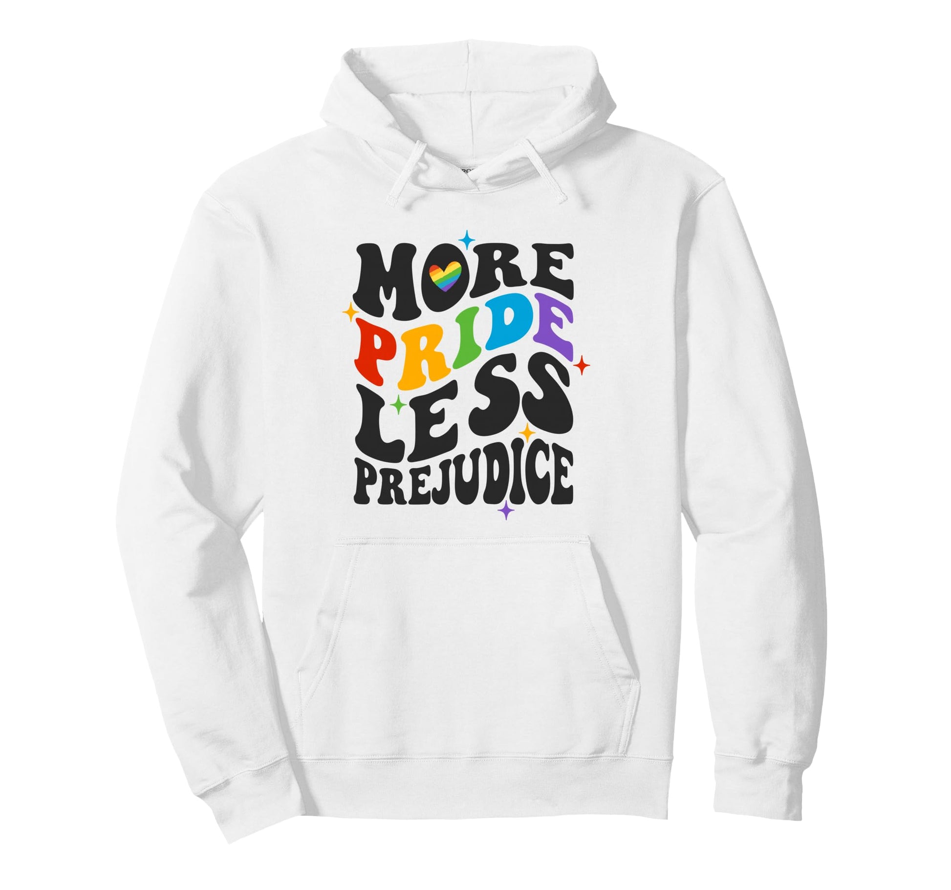 More Pride Less Prejudice Rainbow Heart Hoodie - Fun Novelty Design Unisex - T-Shirt, Sweatshirt, Hoodie