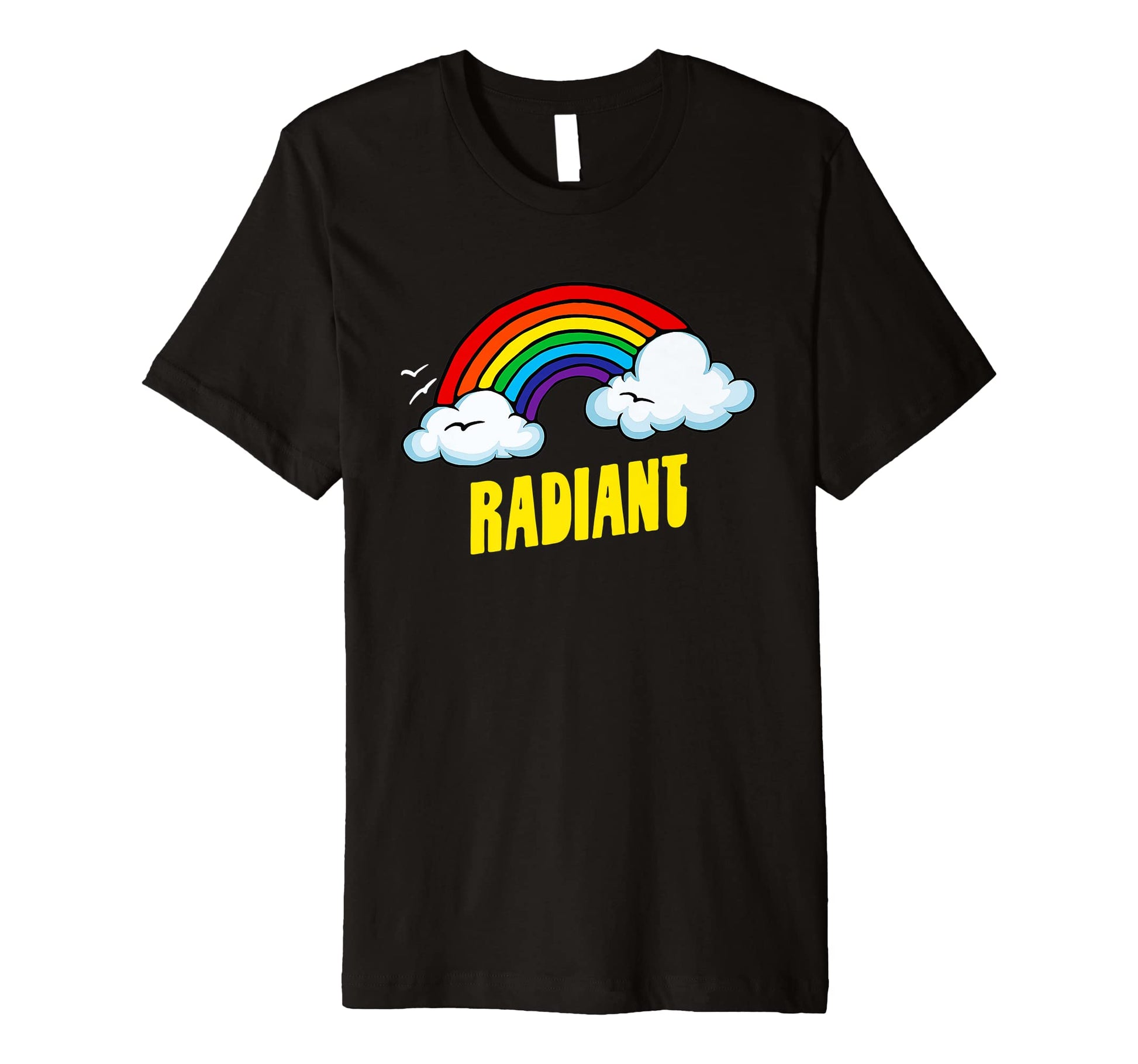 Radiant Funny Sarcastic Rainbow T-Shirt - Graphic Print for Adults - T-Shirt, Sweatshirt, Hoodie