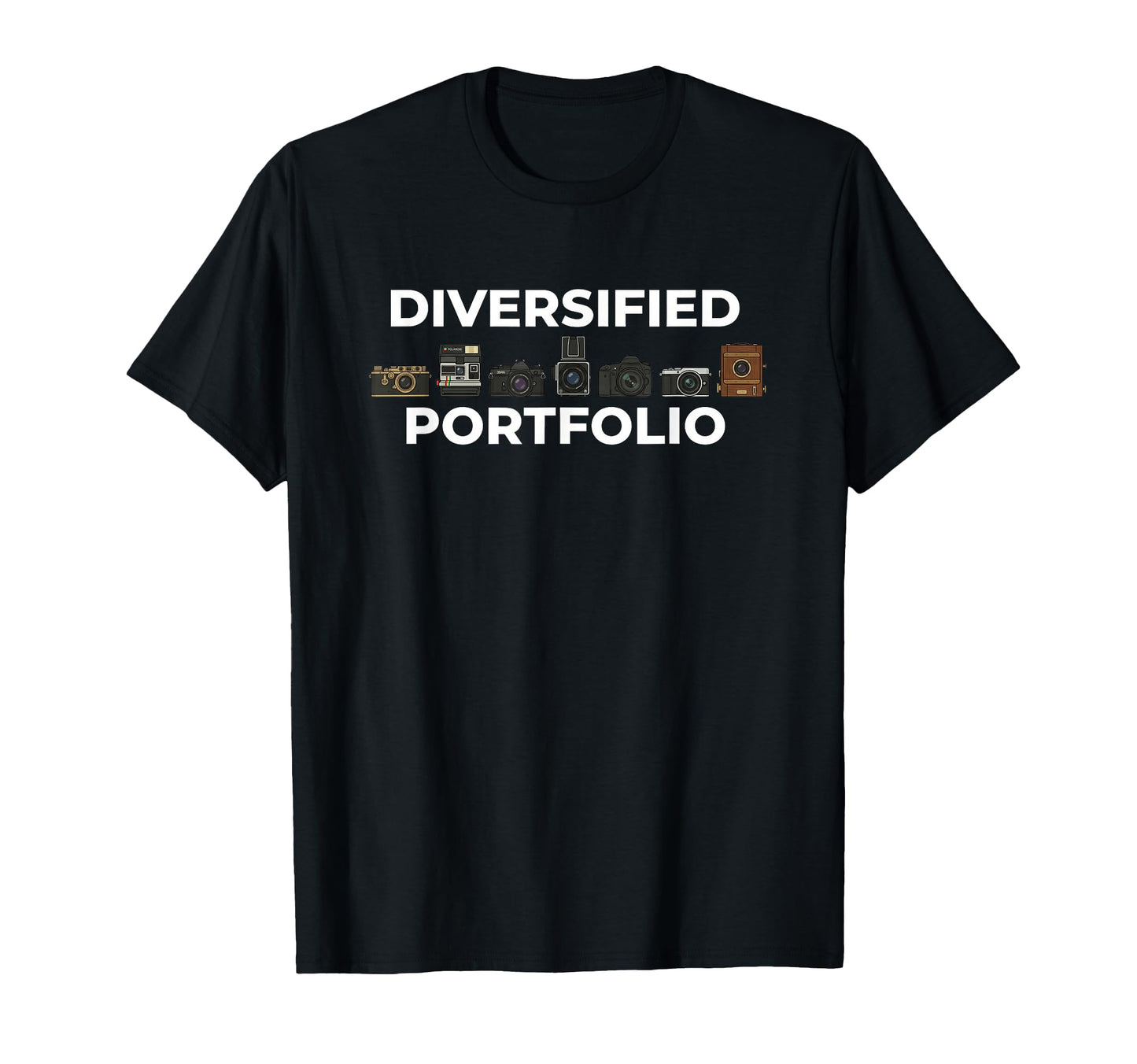 Diversified Portfolio Camera T-Shirt - Casual Everyday Wear for Adults - T-Shirt, Sweatshirt, Hoodie