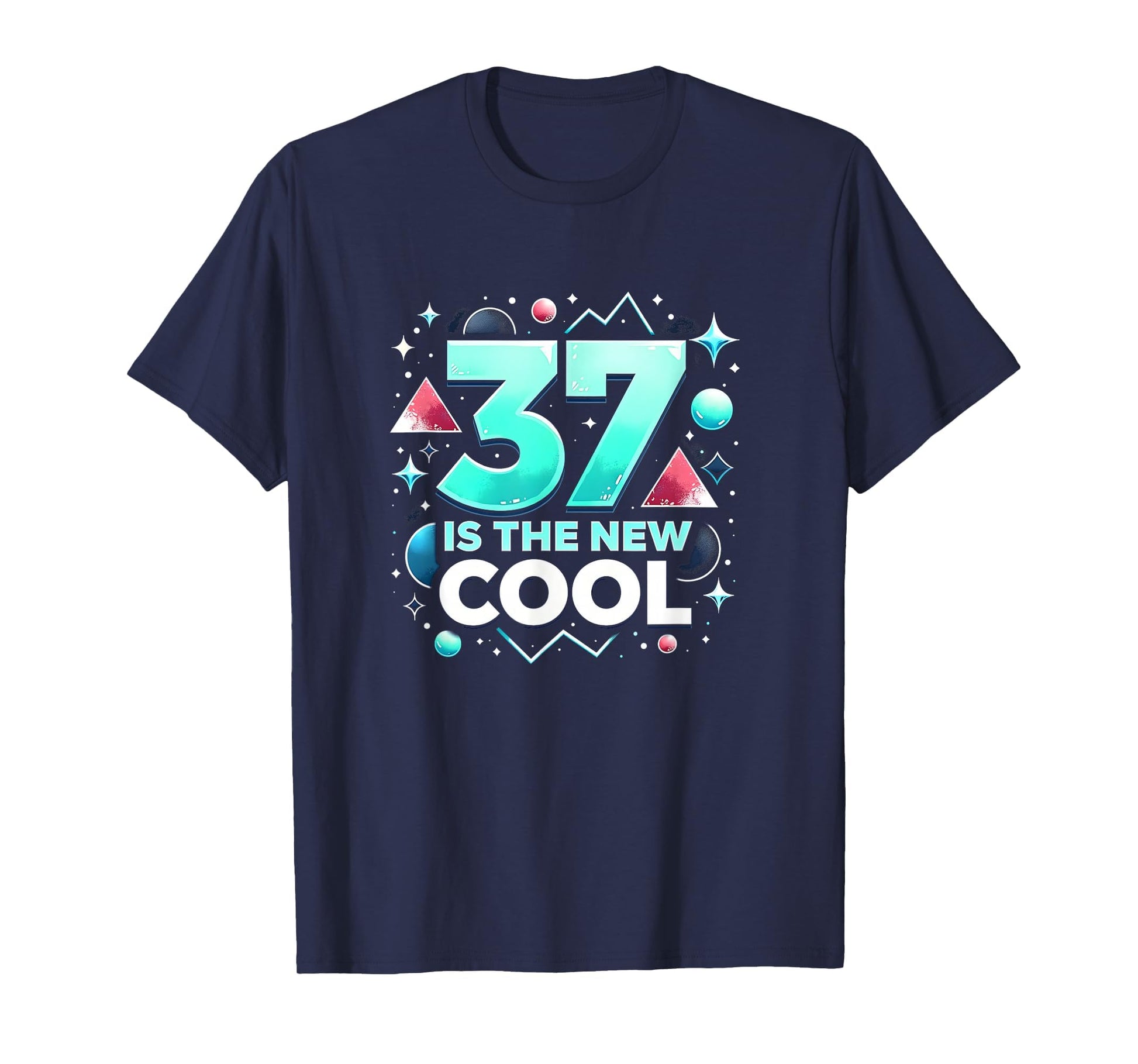 Birthday Gift 37 Is New Typography T-Shirt - Minimalist Print for Adults - T-Shirt, Sweatshirt, Hoodie