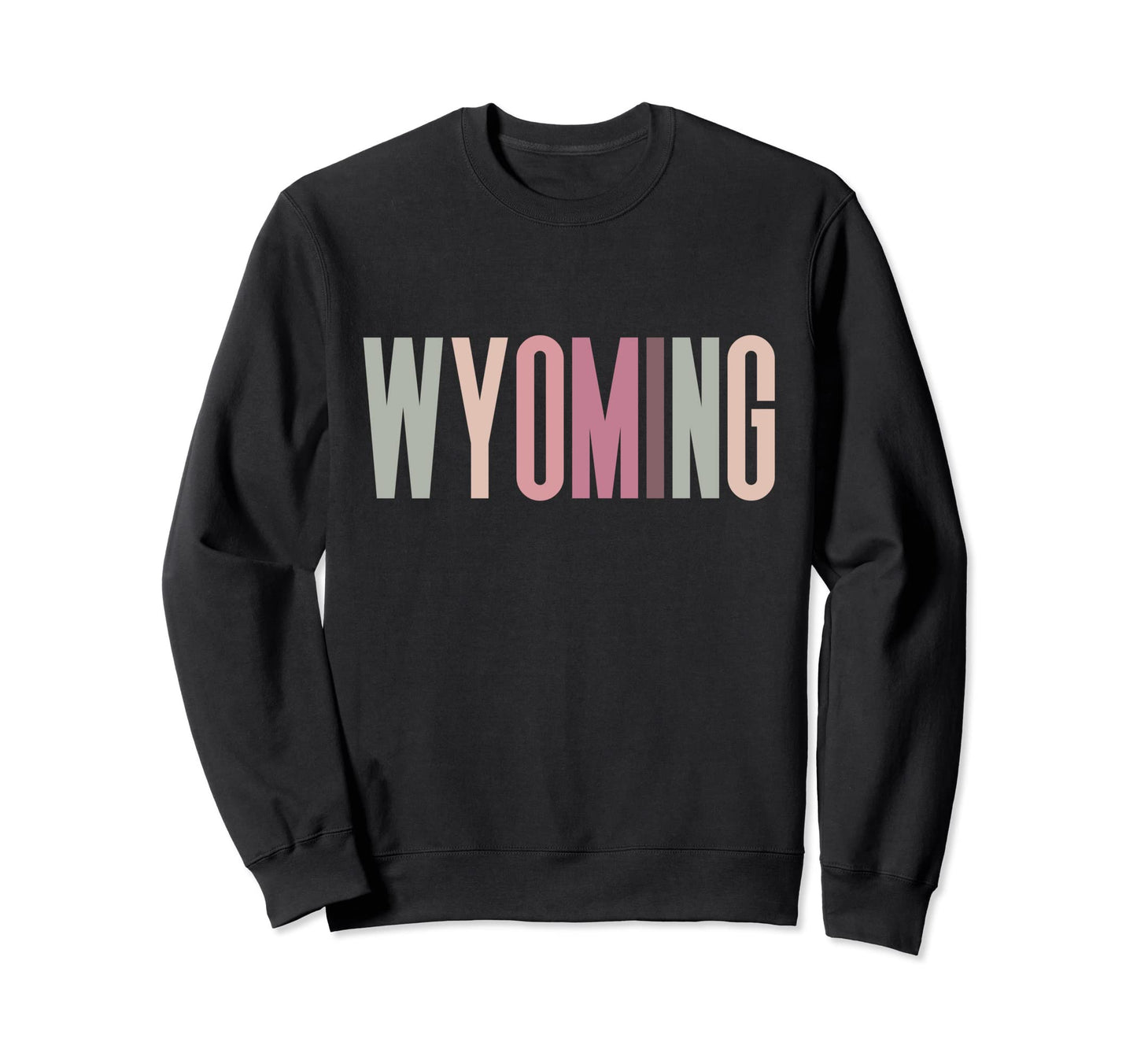 Wyoming Home State Us West Vacation Sweatshirt - Novelty Apparel Men Women - T-Shirt, Sweatshirt, Hoodie