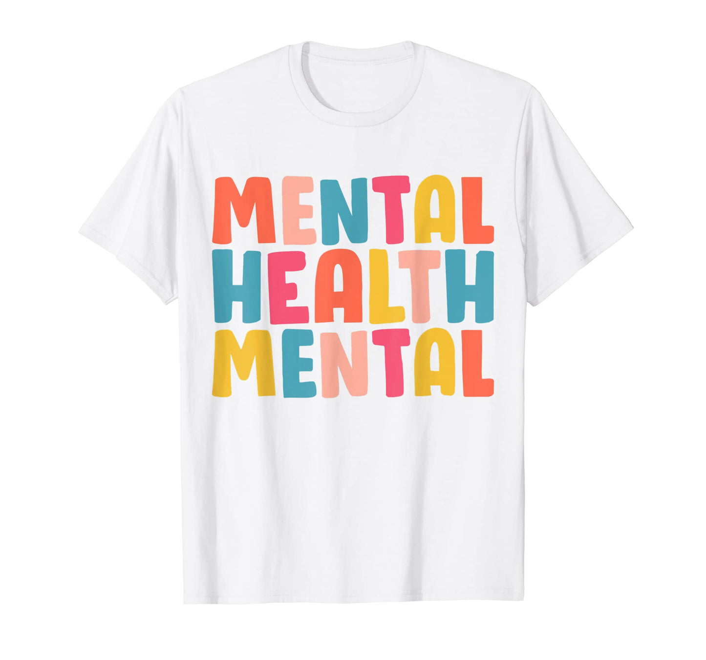 Mental Health Matters Aesthetic Colorful T-Shirt - Unique Graphic Unisex - T-Shirt, Sweatshirt, Hoodie
