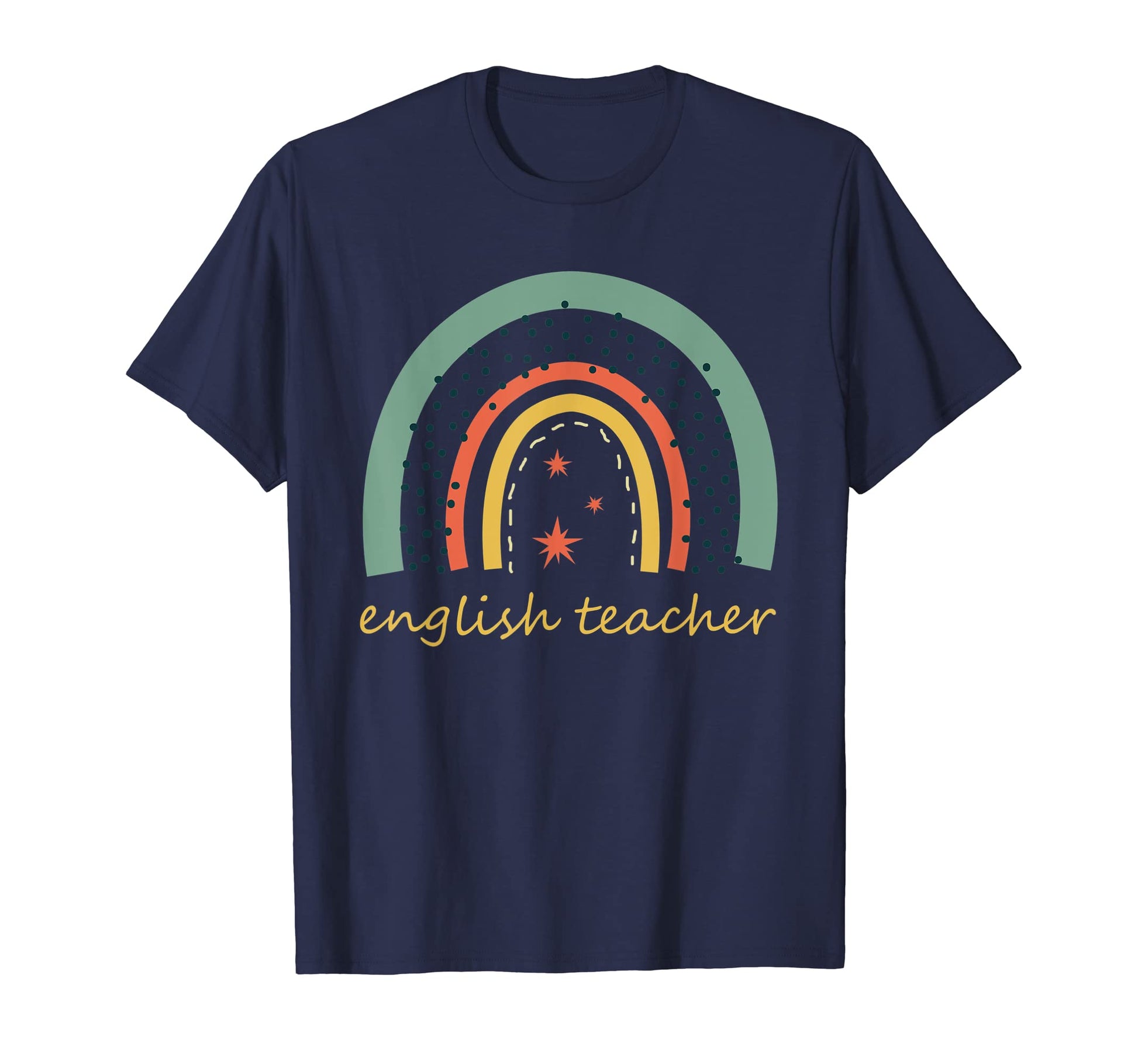 Rainbow English Teacher Stars T-Shirt - Trendy Graphic Unisex - T-Shirt, Sweatshirt, Hoodie