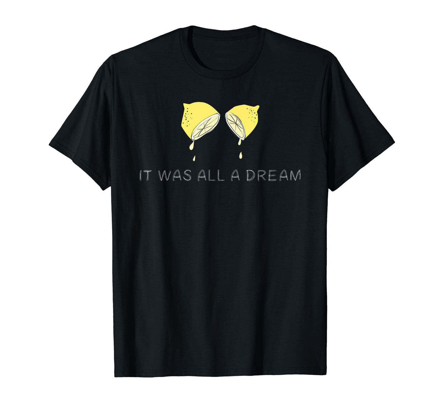 It Was All Dream 90S Hip Hop Tribute T-Shirt - Streetwear Style for Adults - T-Shirt, Sweatshirt, Hoodie