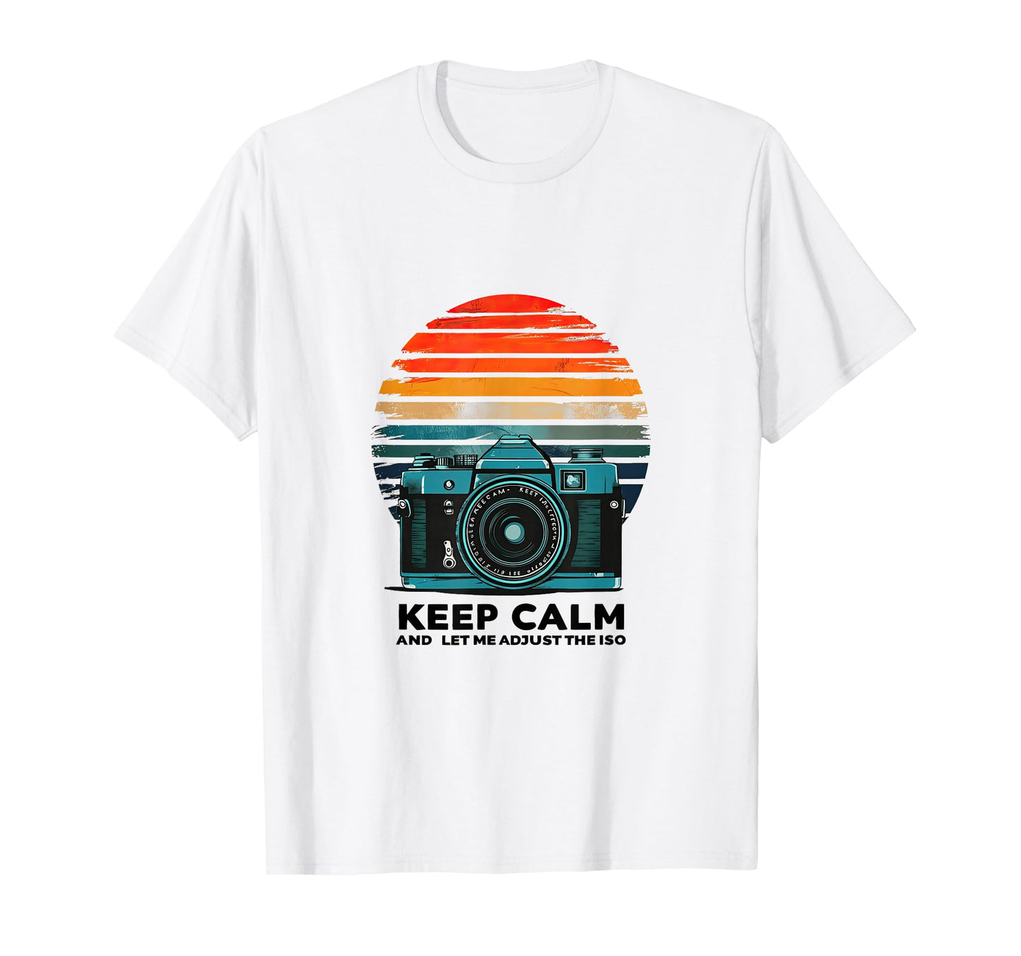 Keep Calm And Let Me Adjust Iso T-Shirt - Fun Novelty Design Men Women - T-Shirt, Sweatshirt, Hoodie
