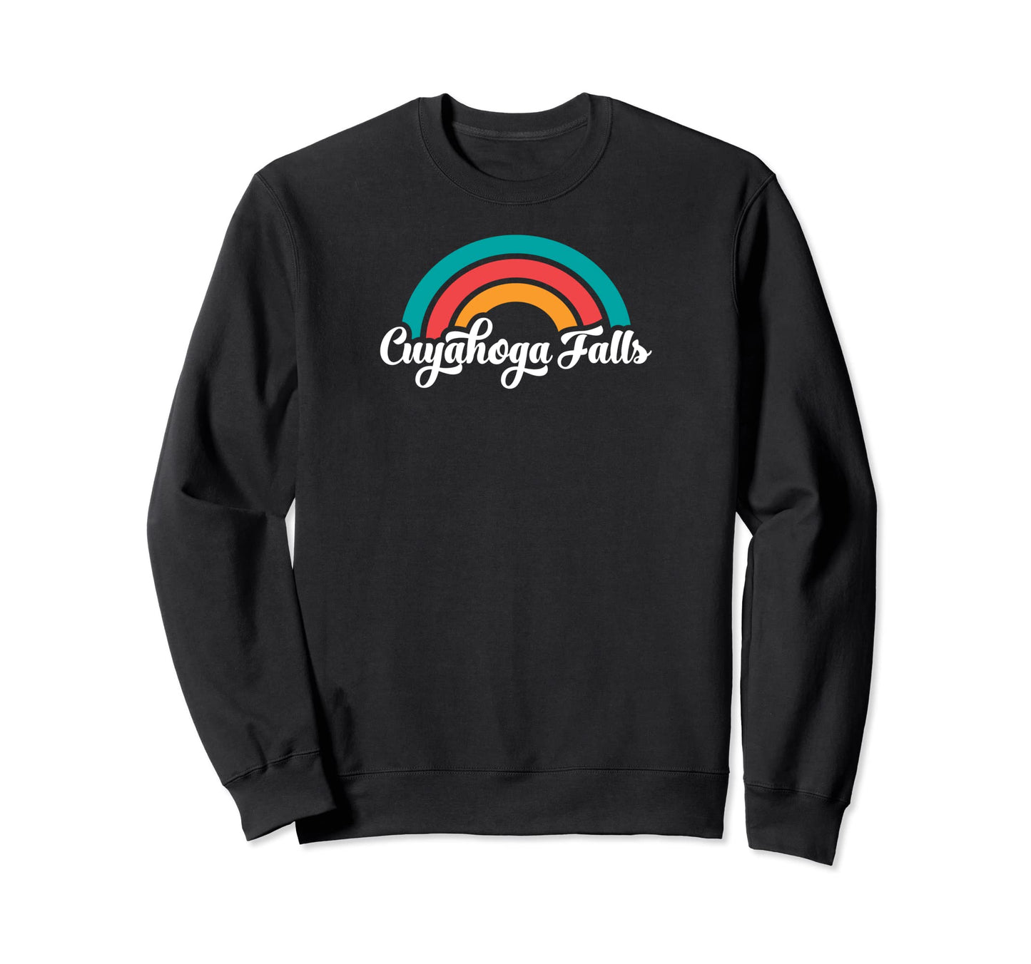Cuyahoga Falls Oh Script Rainbow Sweatshirt - Graphic Print Men Women - T-Shirt, Sweatshirt, Hoodie